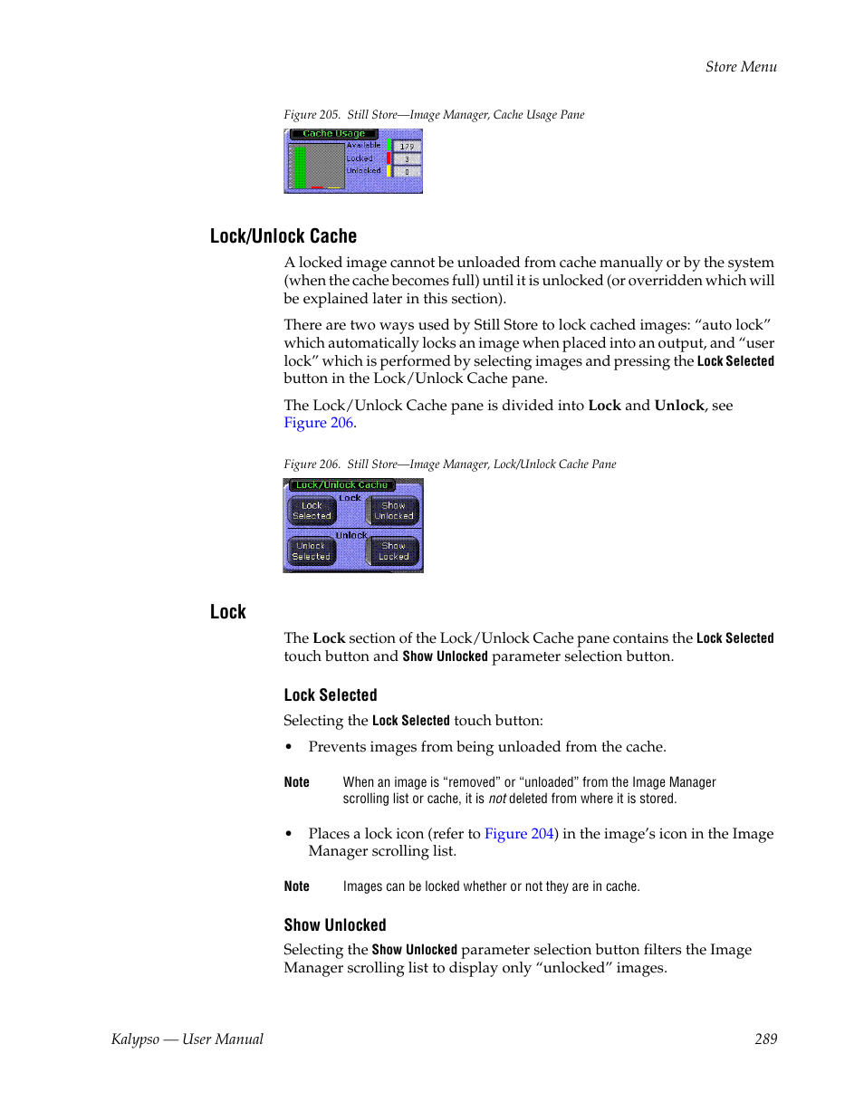 Lock/unlock cache, Lock, Figure 205 | Grass Valley Kalypso User Manual V.15.0 User Manual | Page 289 / 470