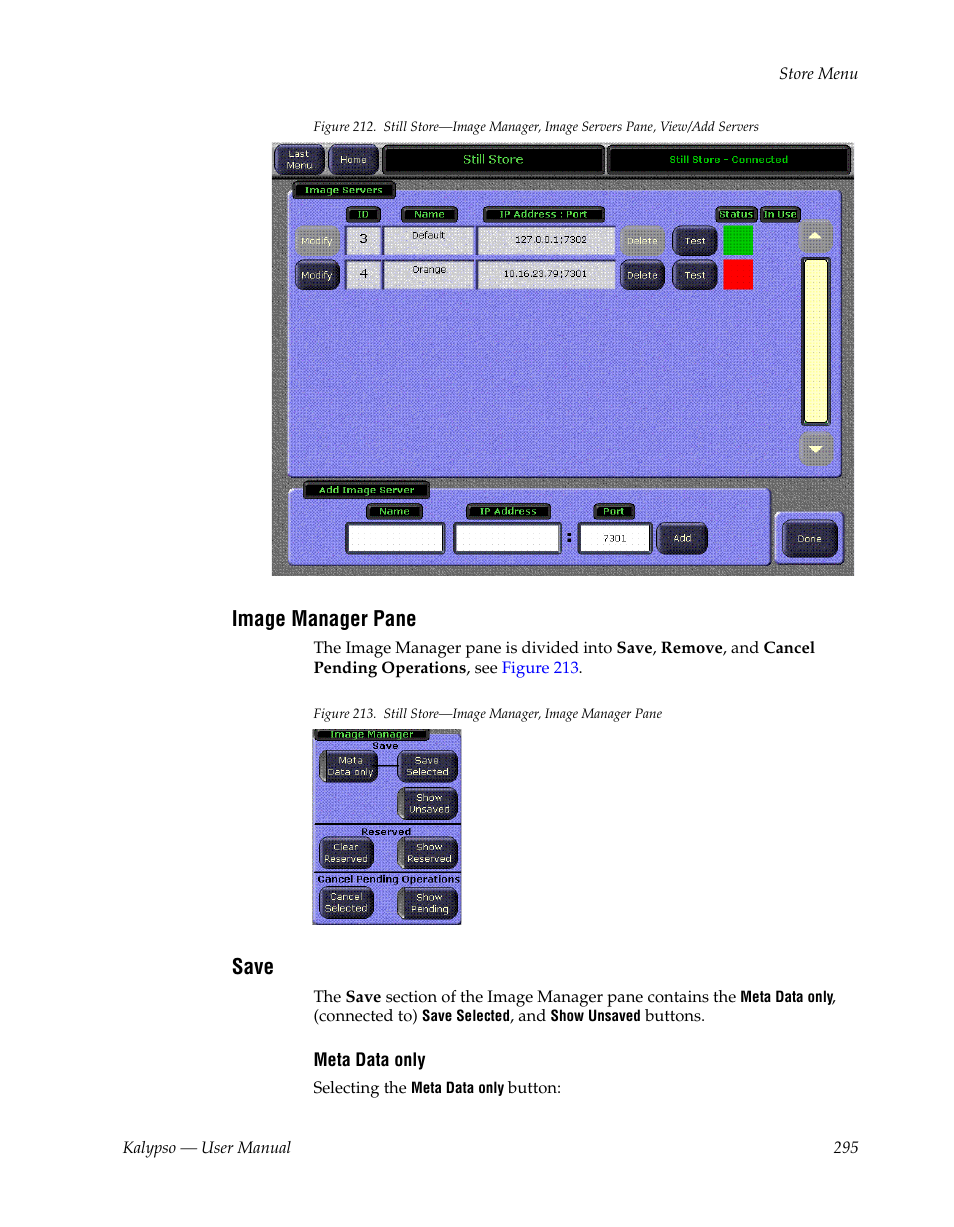 Image manager pane, Save, Own in | Figure 212 | Grass Valley Kalypso User Manual V.15.0 User Manual | Page 295 / 470