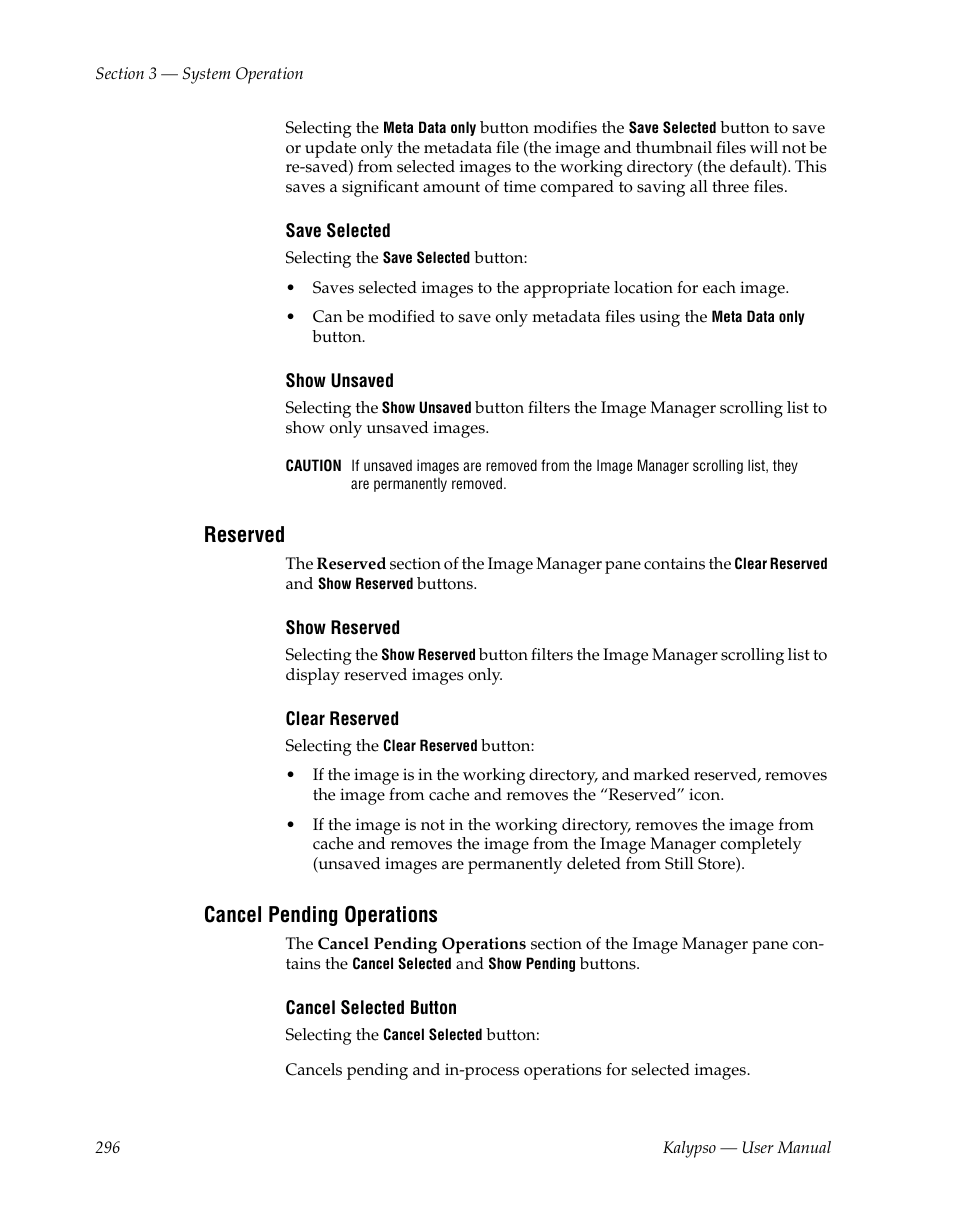 Reserved, Cancel pending operations, Show reserved | Clear reserved, For mor | Grass Valley Kalypso User Manual V.15.0 User Manual | Page 296 / 470