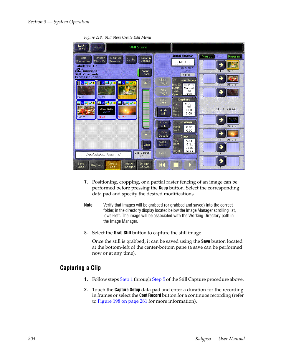 Capturing a clip, Shown in still store create edit menu | Grass Valley Kalypso User Manual V.15.0 User Manual | Page 304 / 470