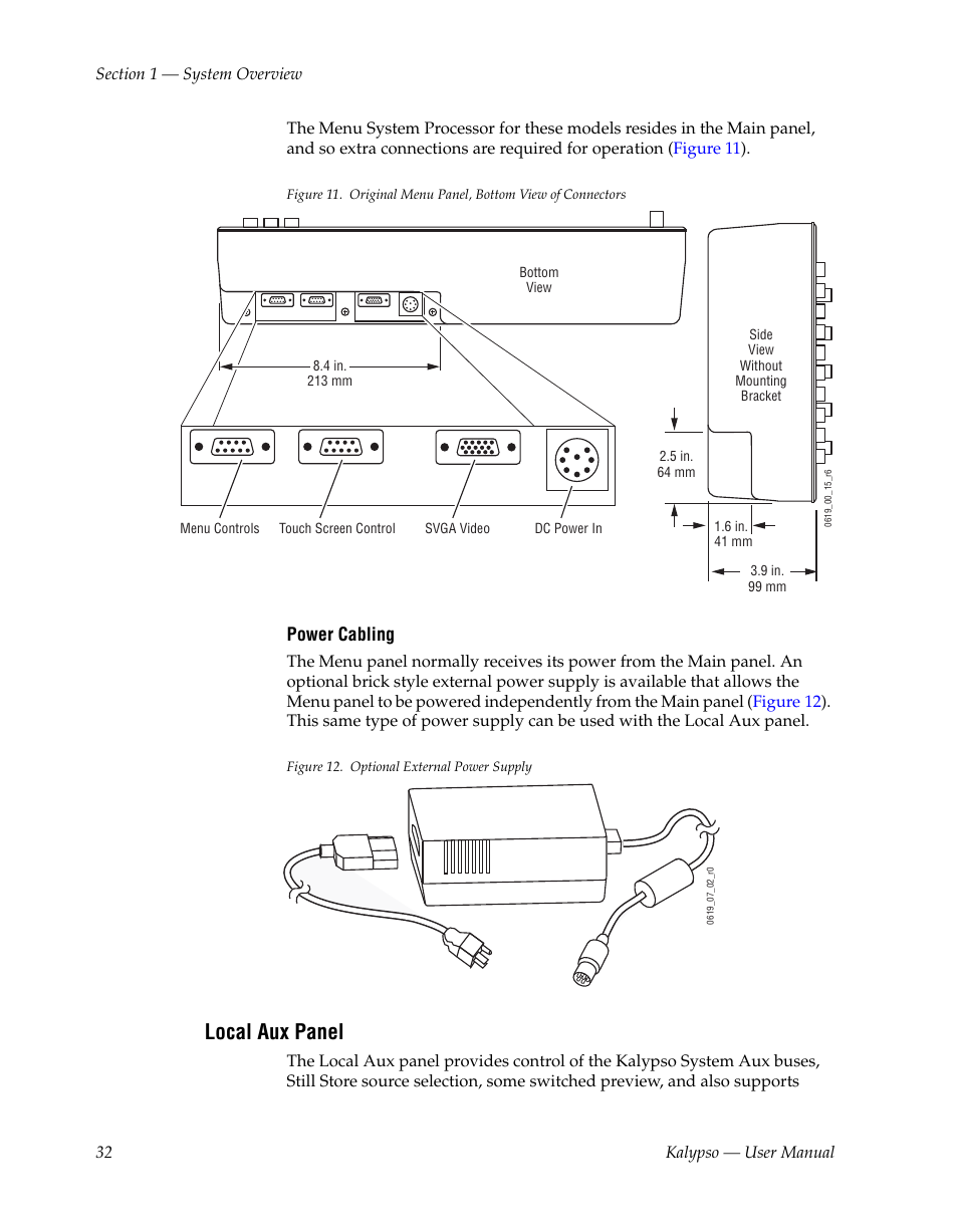 Local aux panel, Power cabling | Grass Valley Kalypso User Manual V.15.0 User Manual | Page 32 / 470