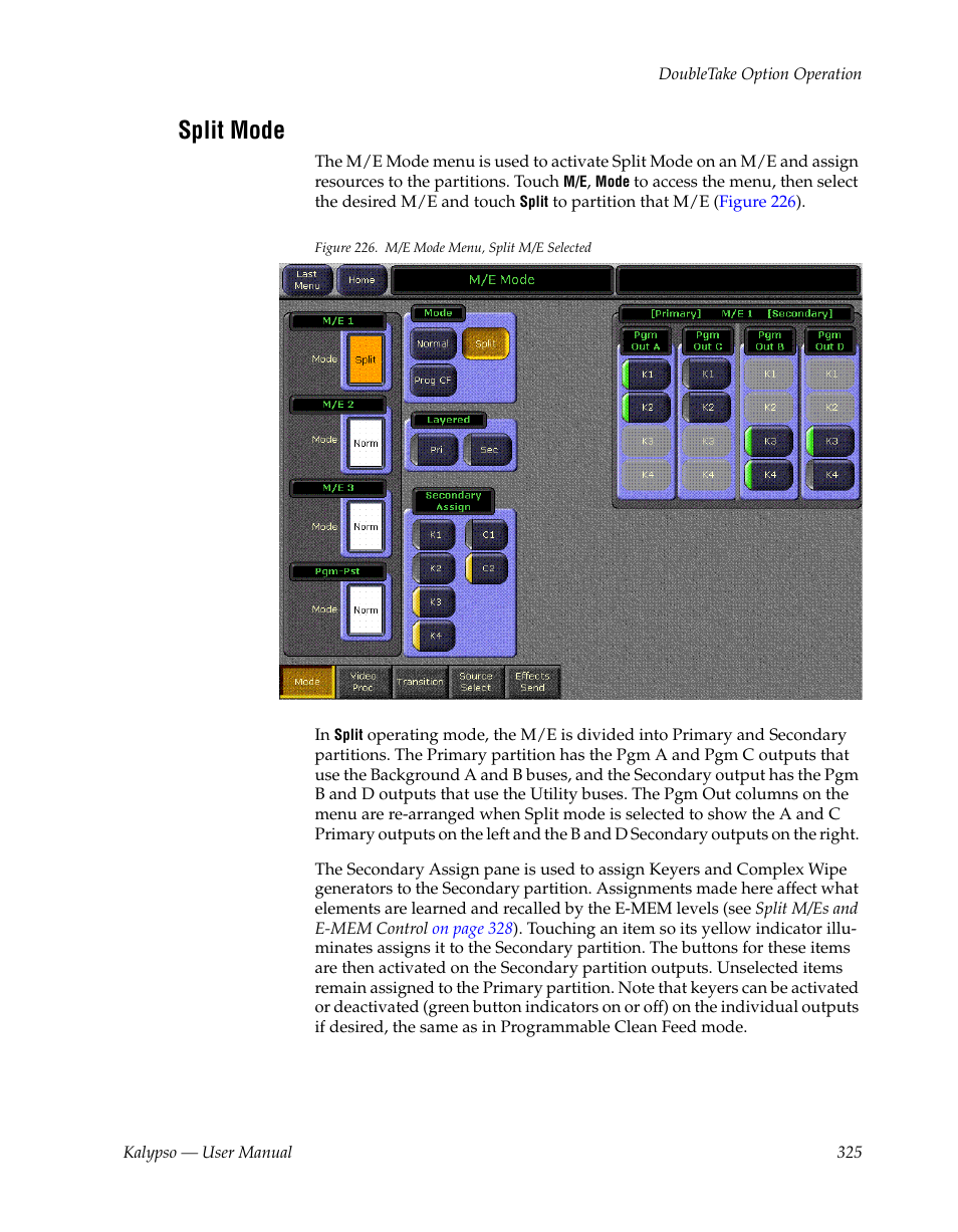 Split mode | Grass Valley Kalypso User Manual V.15.0 User Manual | Page 325 / 470