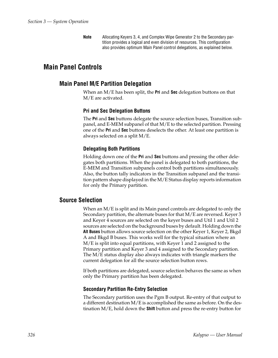 Main panel controls, Main panel m/e partition delegation, Source selection | Grass Valley Kalypso User Manual V.15.0 User Manual | Page 326 / 470
