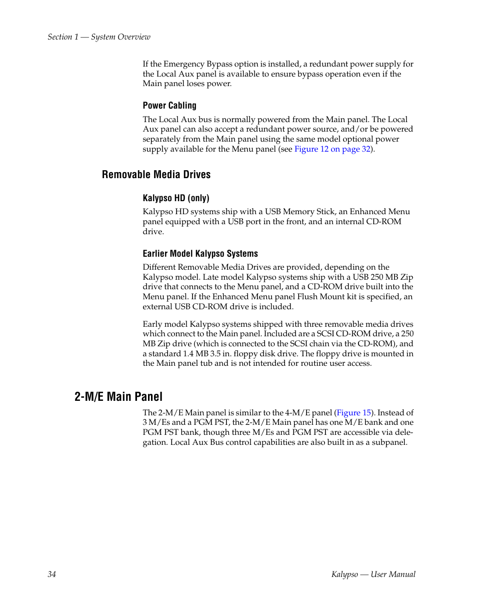 Removable media drives, M/e main panel | Grass Valley Kalypso User Manual V.15.0 User Manual | Page 34 / 470