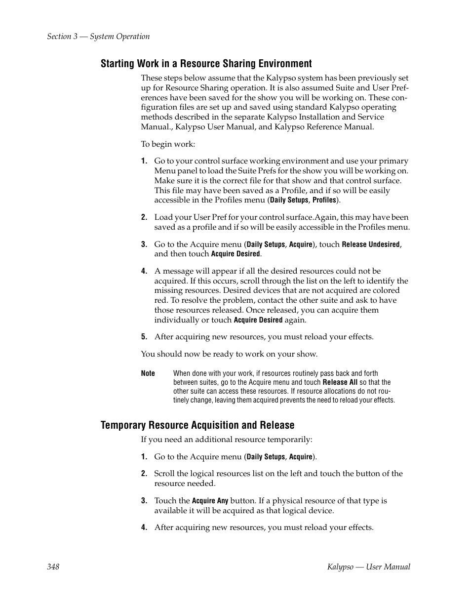 Starting work in a resource sharing environment, Temporary resource acquisition and release | Grass Valley Kalypso User Manual V.15.0 User Manual | Page 348 / 470