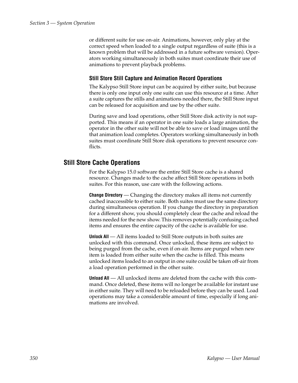 Still store cache operations | Grass Valley Kalypso User Manual V.15.0 User Manual | Page 350 / 470