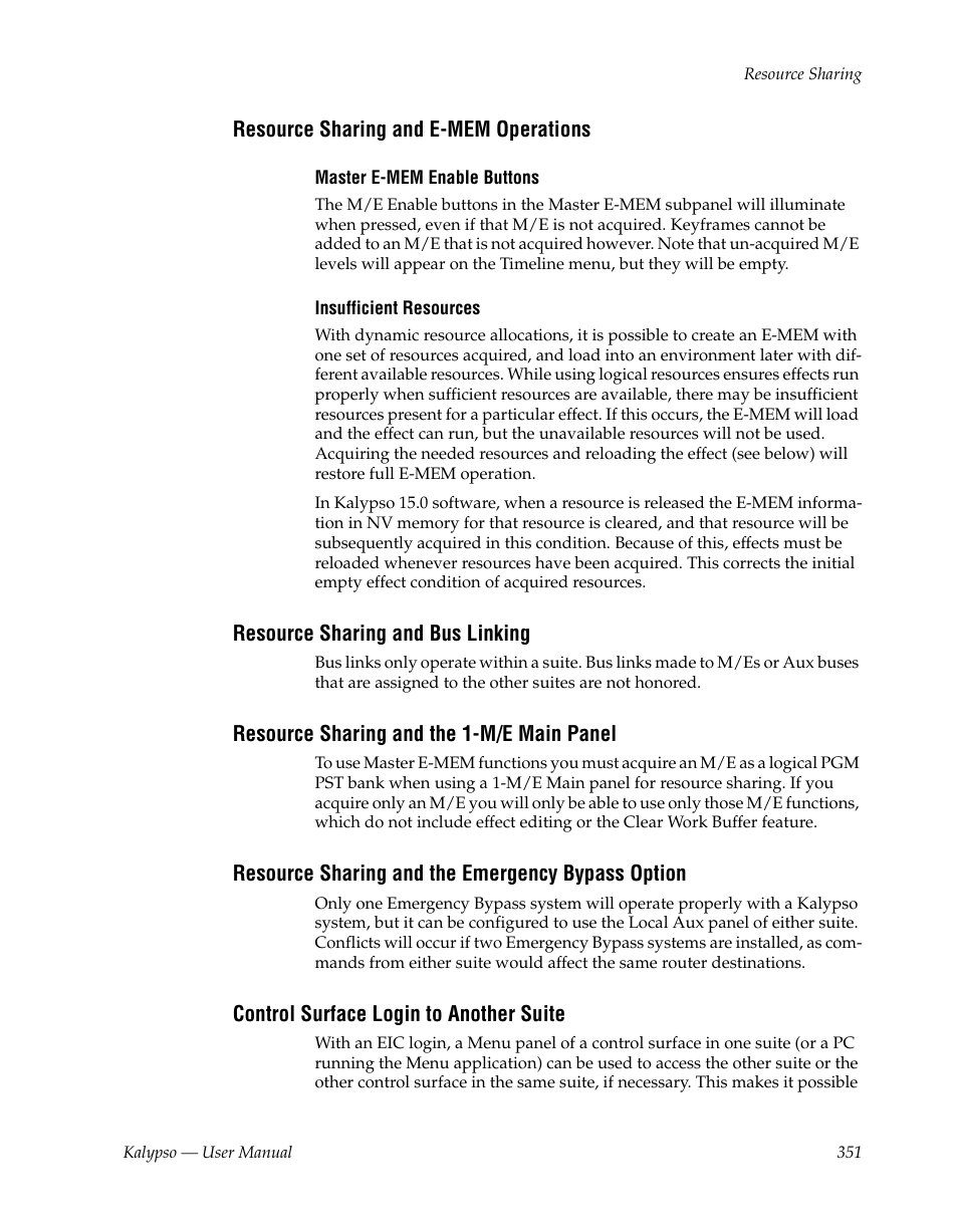 Resource sharing and e-mem operations, Resource sharing and bus linking, Resource sharing and the 1-m/e main panel | Resource sharing and the emergency bypass option, Control surface login to another suite | Grass Valley Kalypso User Manual V.15.0 User Manual | Page 351 / 470