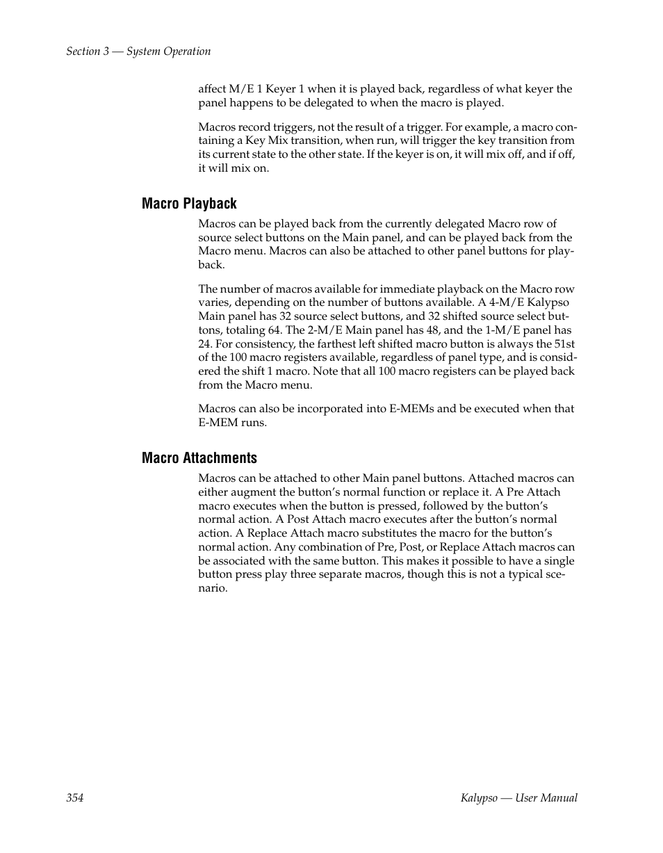 Macro playback, Macro attachments | Grass Valley Kalypso User Manual V.15.0 User Manual | Page 354 / 470
