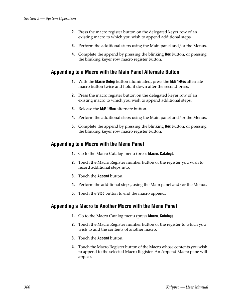 Appending to a macro with the menu panel | Grass Valley Kalypso User Manual V.15.0 User Manual | Page 360 / 470