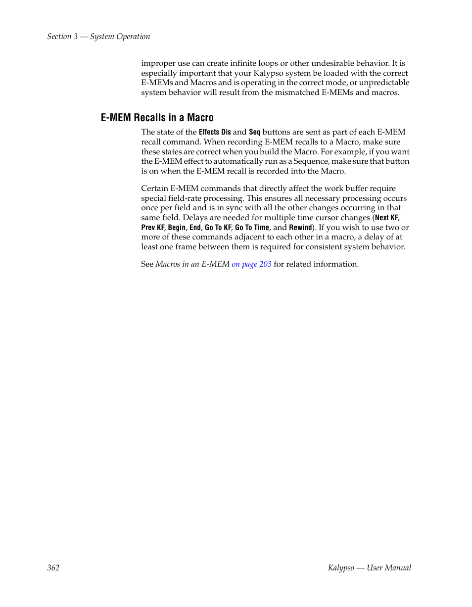 E-mem recalls in a macro, E e-mem recalls in a macro | Grass Valley Kalypso User Manual V.15.0 User Manual | Page 362 / 470