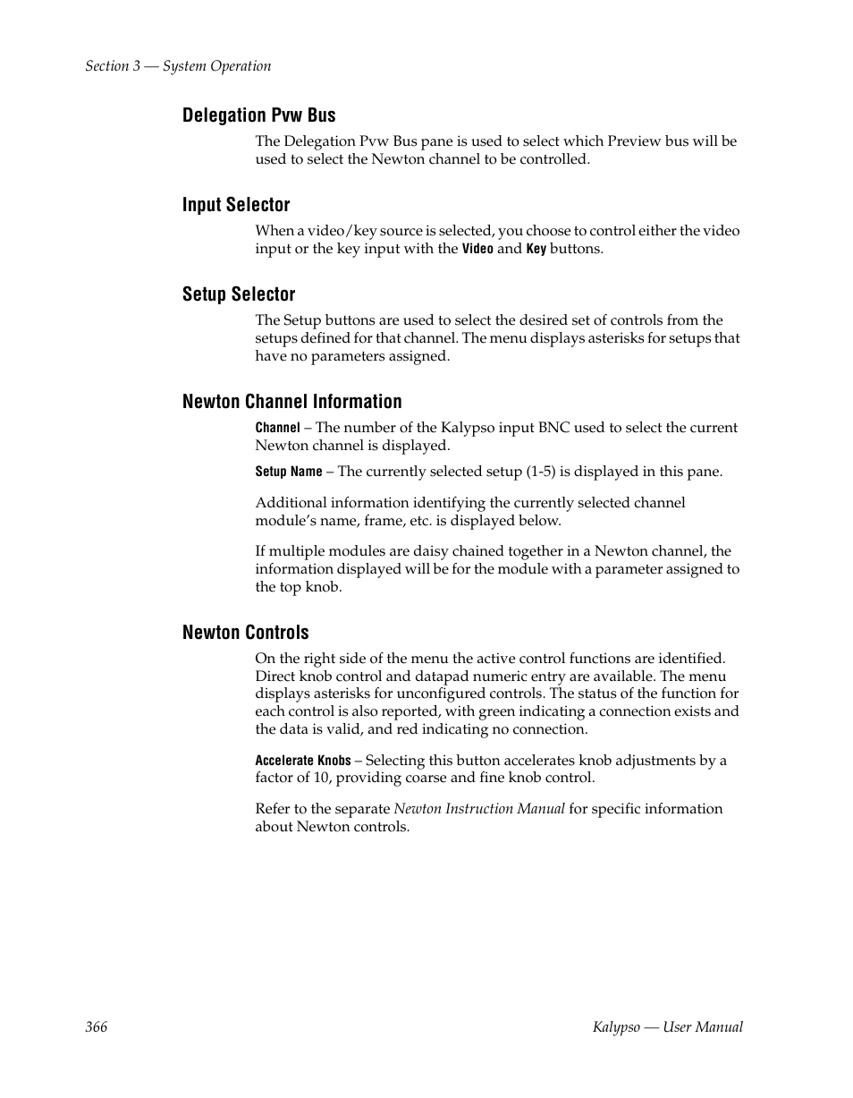 Delegation pvw bus, Input selector, Setup selector | Newton channel information, Newton controls | Grass Valley Kalypso User Manual V.15.0 User Manual | Page 366 / 470