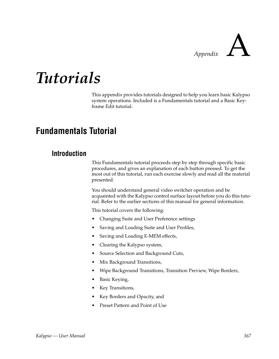 Tutorials, Fundamentals tutorial, Introduction | Appendix a — tutorials | Grass Valley Kalypso User Manual V.15.0 User Manual | Page 367 / 470