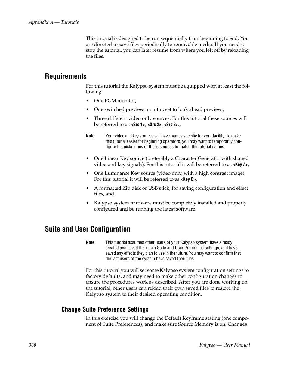 Requirements, Suite and user configuration, Change suite preference settings | Grass Valley Kalypso User Manual V.15.0 User Manual | Page 368 / 470