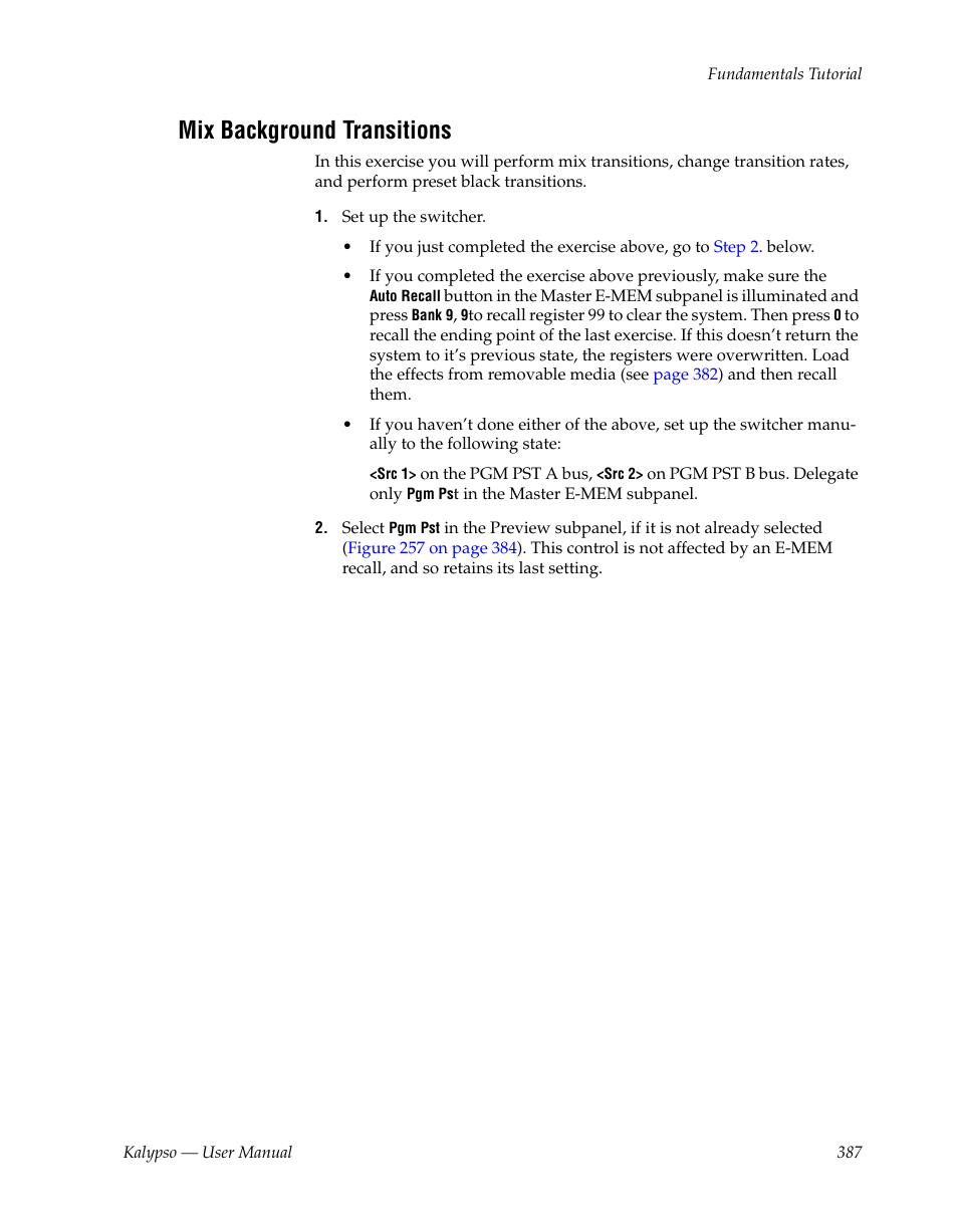 Mix background transitions, Step 2 | Grass Valley Kalypso User Manual V.15.0 User Manual | Page 387 / 470