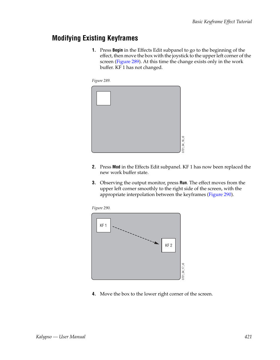 Modifying existing keyframes | Grass Valley Kalypso User Manual V.15.0 User Manual | Page 421 / 470