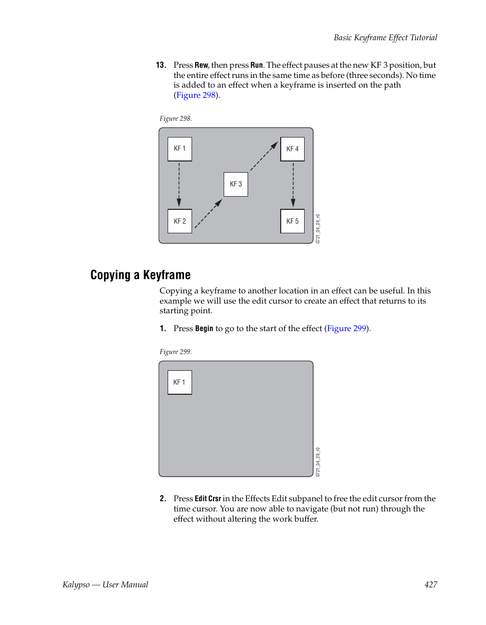 Copying a keyframe | Grass Valley Kalypso User Manual V.15.0 User Manual | Page 427 / 470