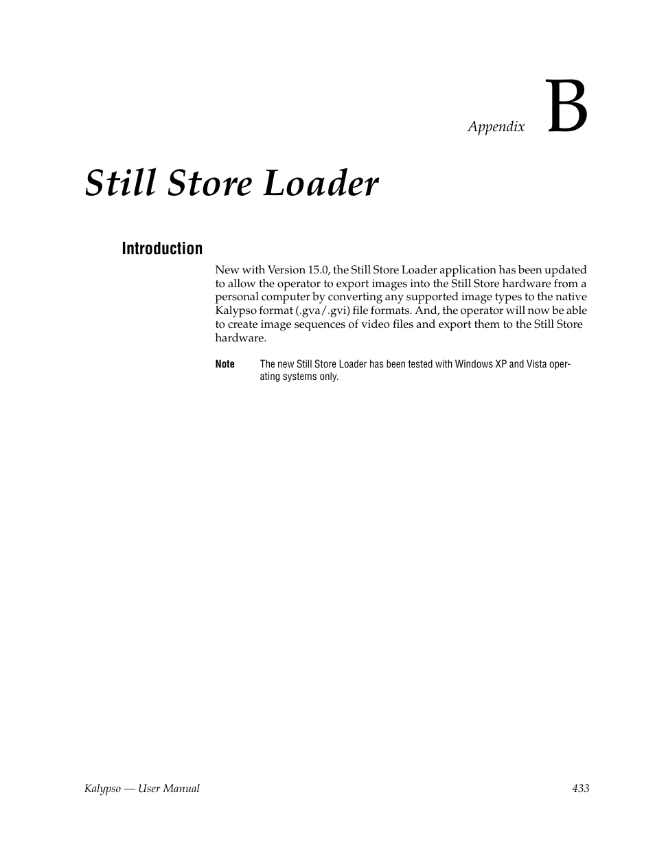 Still store loader, Introduction, Appendix b — still store loader | Appendix b-still store loader | Grass Valley Kalypso User Manual V.15.0 User Manual | Page 433 / 470