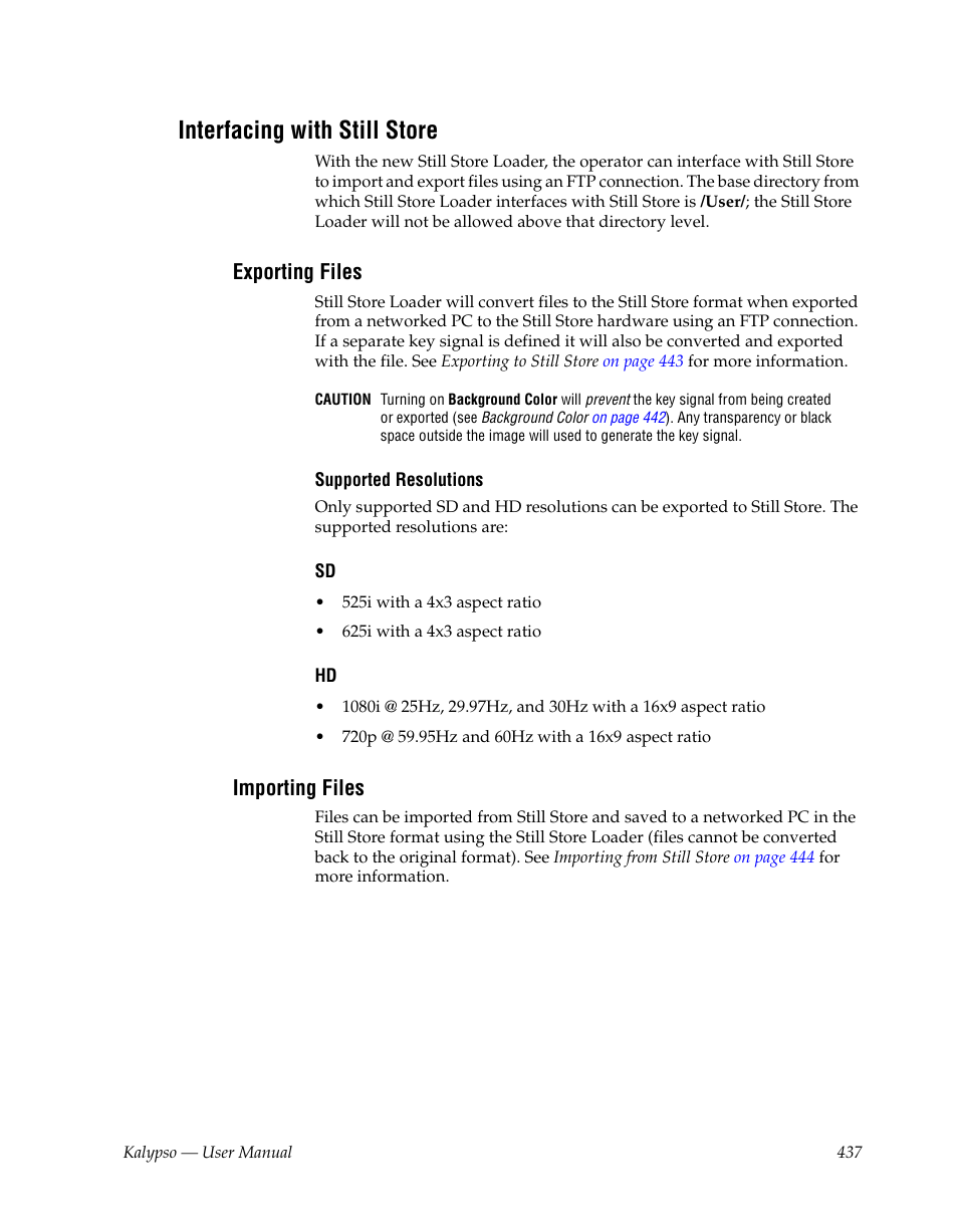 Interfacing with still store, Exporting files, Importing files | Grass Valley Kalypso User Manual V.15.0 User Manual | Page 437 / 470