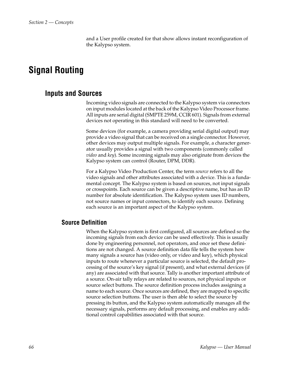 Signal routing, Inputs and sources, Source definition | Grass Valley Kalypso User Manual V.15.0 User Manual | Page 66 / 470