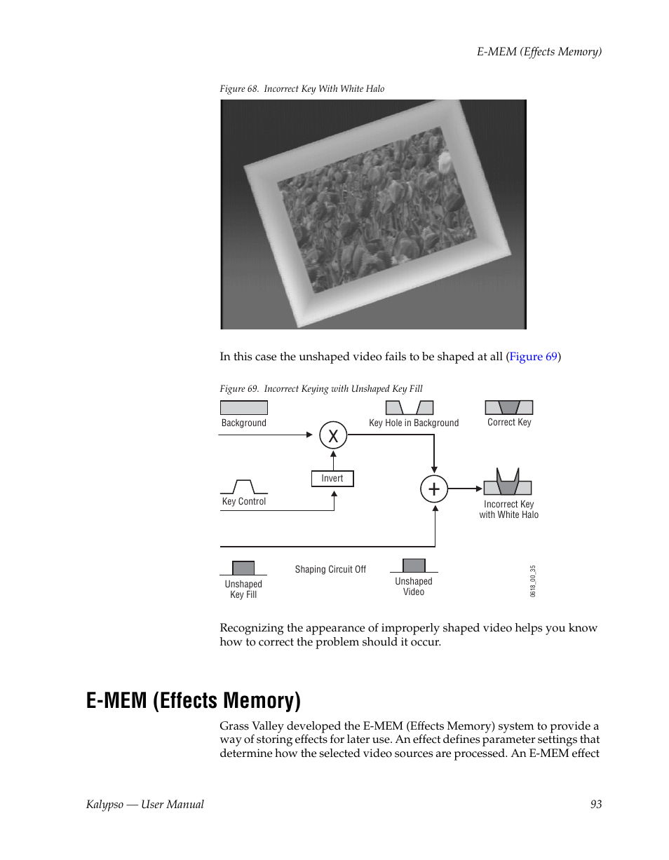 E-mem (effects memory), Figure 68 | Grass Valley Kalypso User Manual V.15.0 User Manual | Page 93 / 470