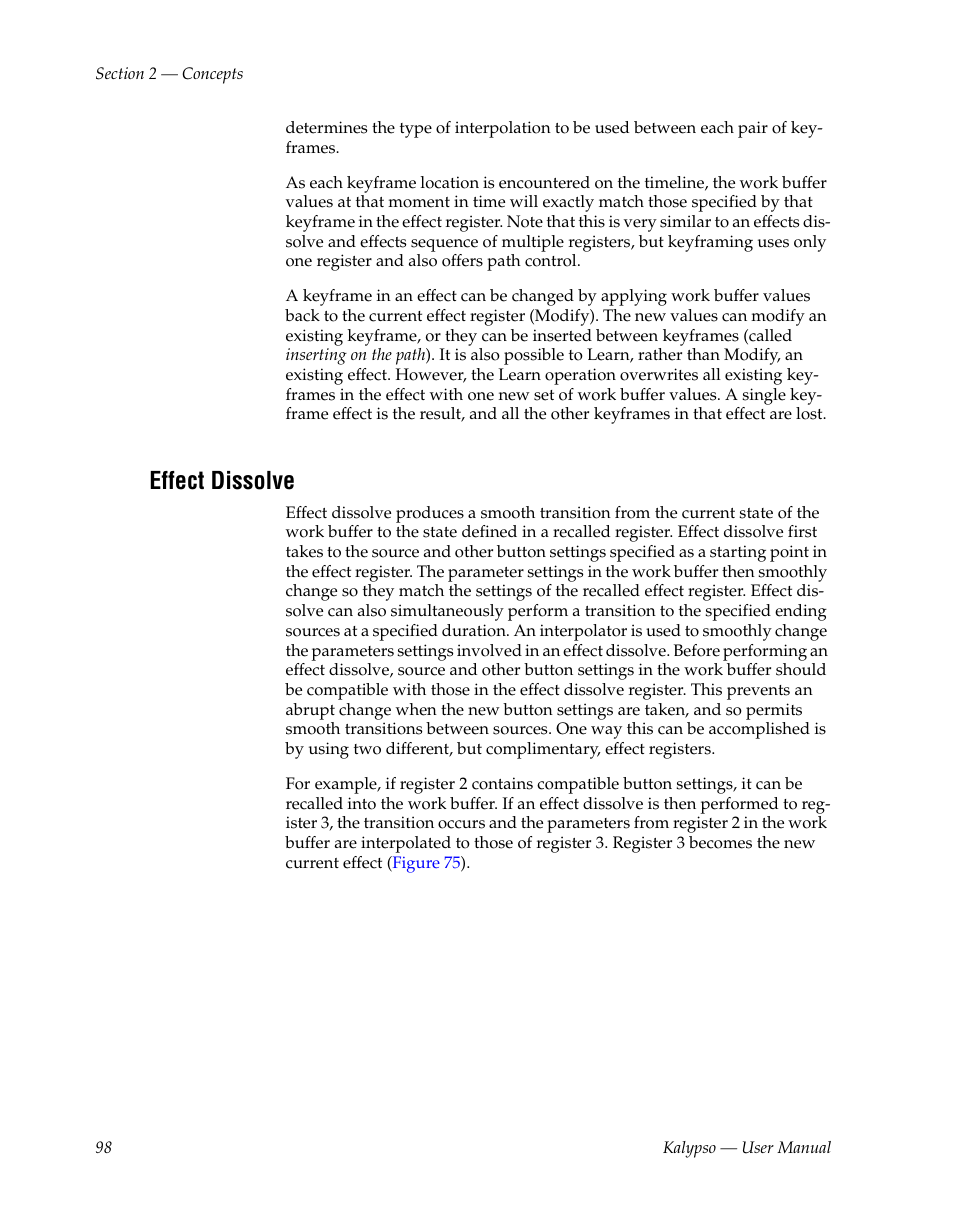 Effect dissolve | Grass Valley Kalypso User Manual V.15.0 User Manual | Page 98 / 470