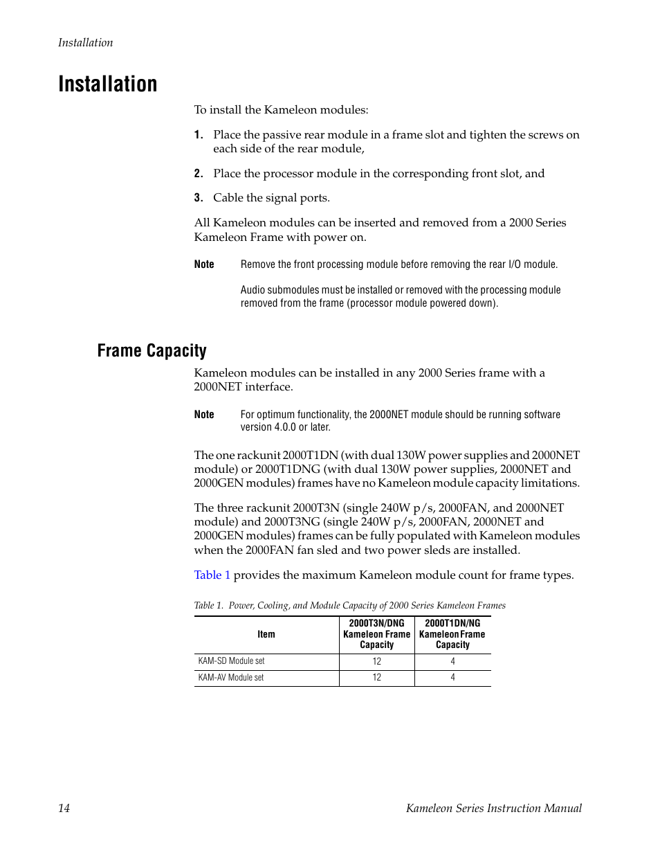 Installation, Frame capacity | Grass Valley Kameleon Series v.5.1.0 User Manual | Page 14 / 134