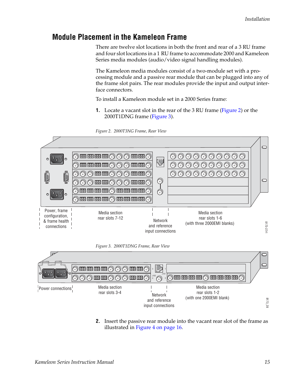 Module placement in the kameleon frame | Grass Valley Kameleon Series v.5.1.0 User Manual | Page 15 / 134