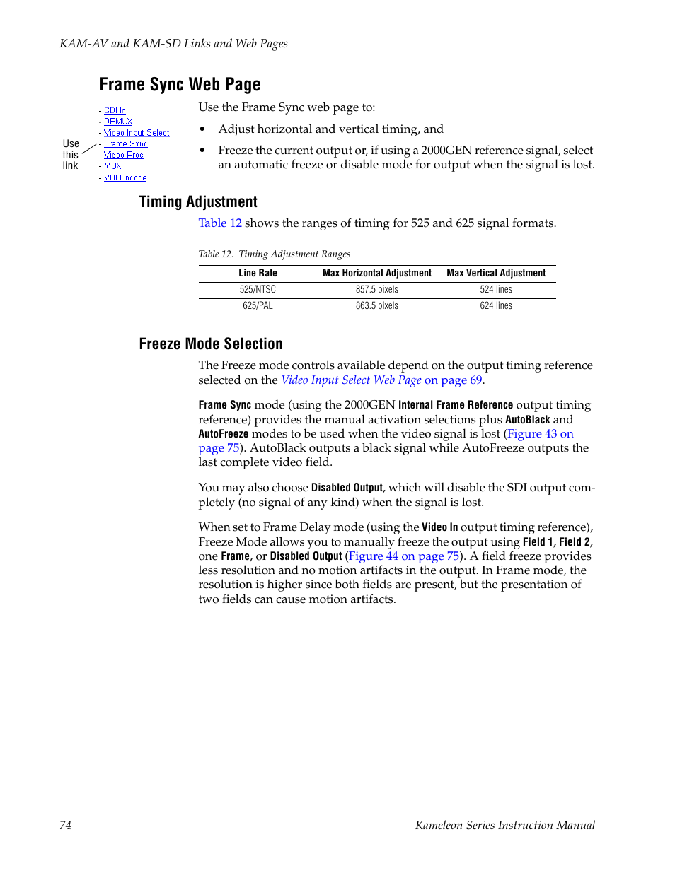 Timing adjustment, Freeze mode selection, Frame sync web page | Grass Valley Kameleon Series v.5.1.0 User Manual | Page 74 / 134