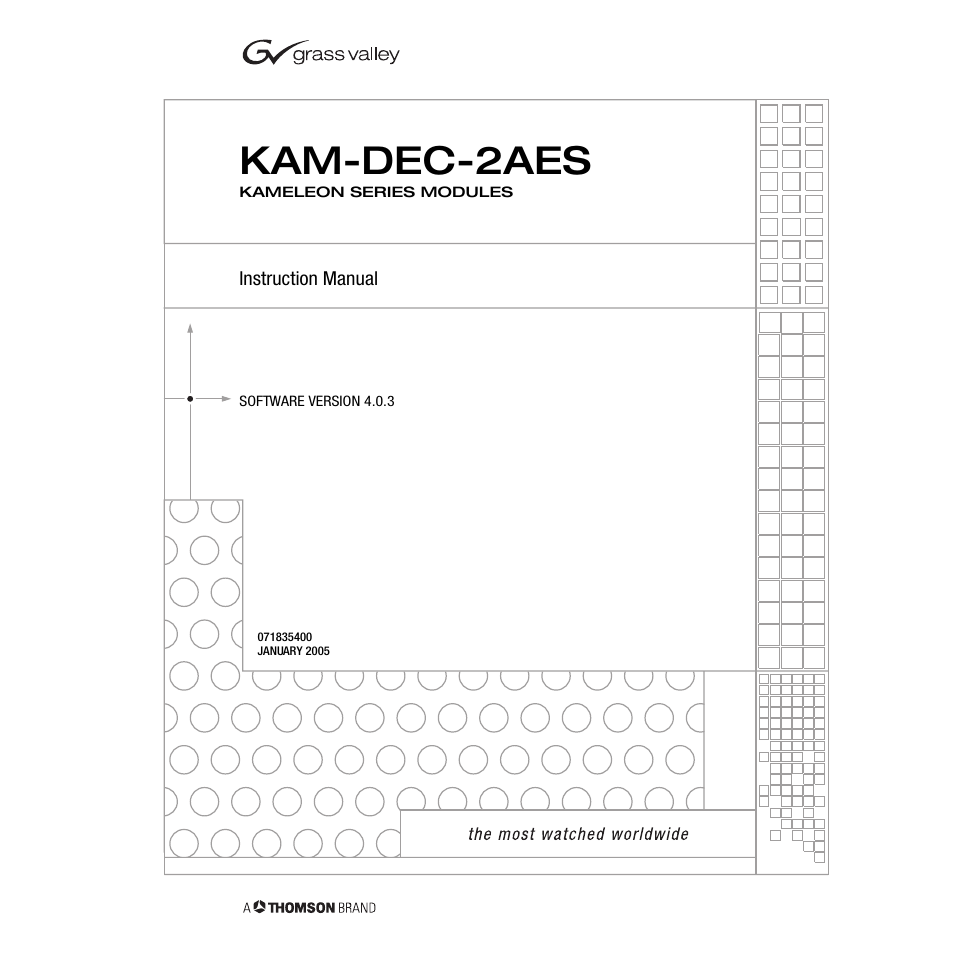 Grass Valley KAM-DEC-2AES v.4.0.3 User Manual | 72 pages