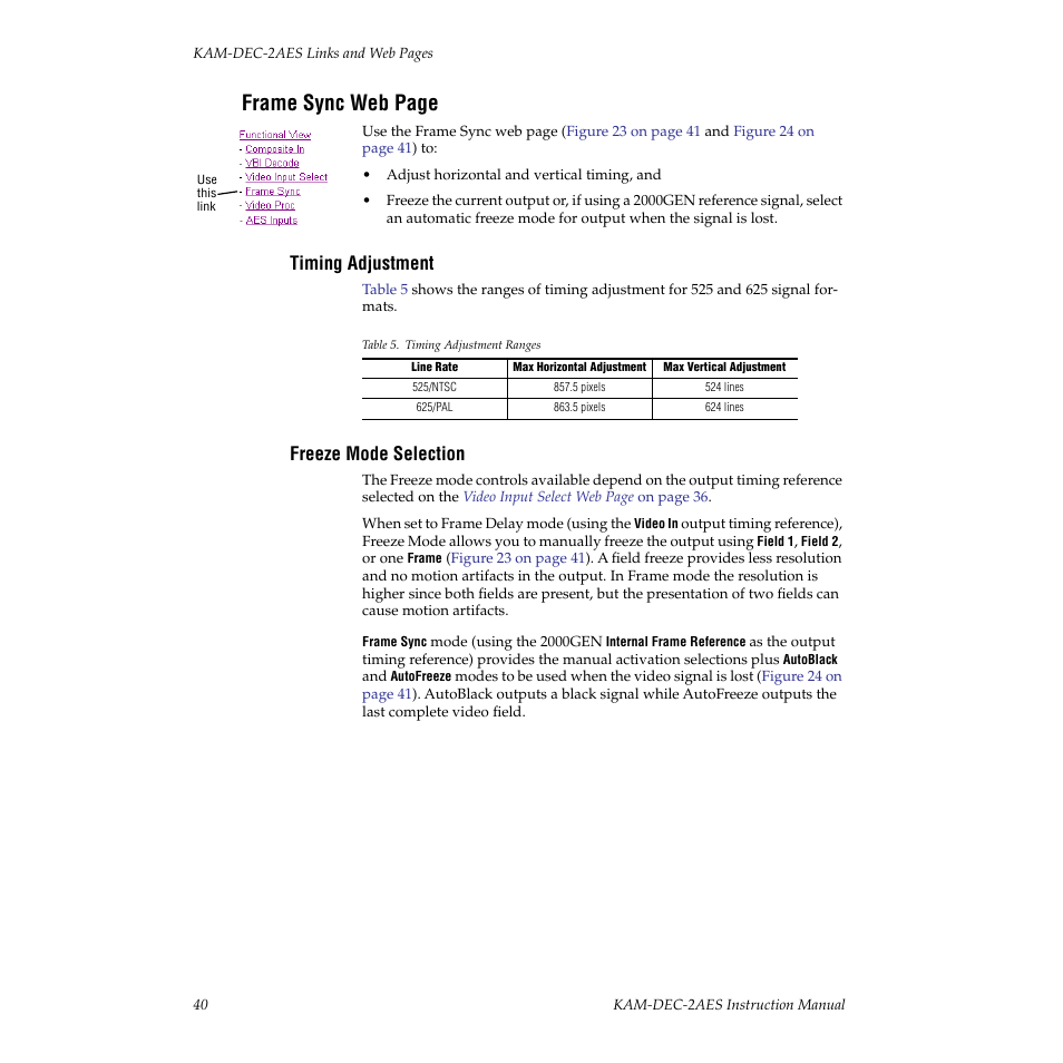 Timing adjustment, Freeze mode selection, Frame sync web page | Grass Valley KAM-DEC-2AES v.4.0.3 User Manual | Page 40 / 72