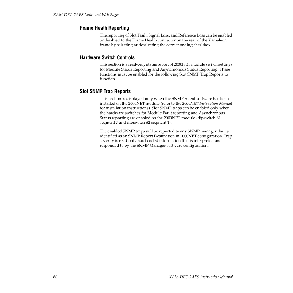 Frame heath reporting, Hardware switch controls, Slot snmp trap reports | Grass Valley KAM-DEC-2AES v.4.0.3 User Manual | Page 60 / 72