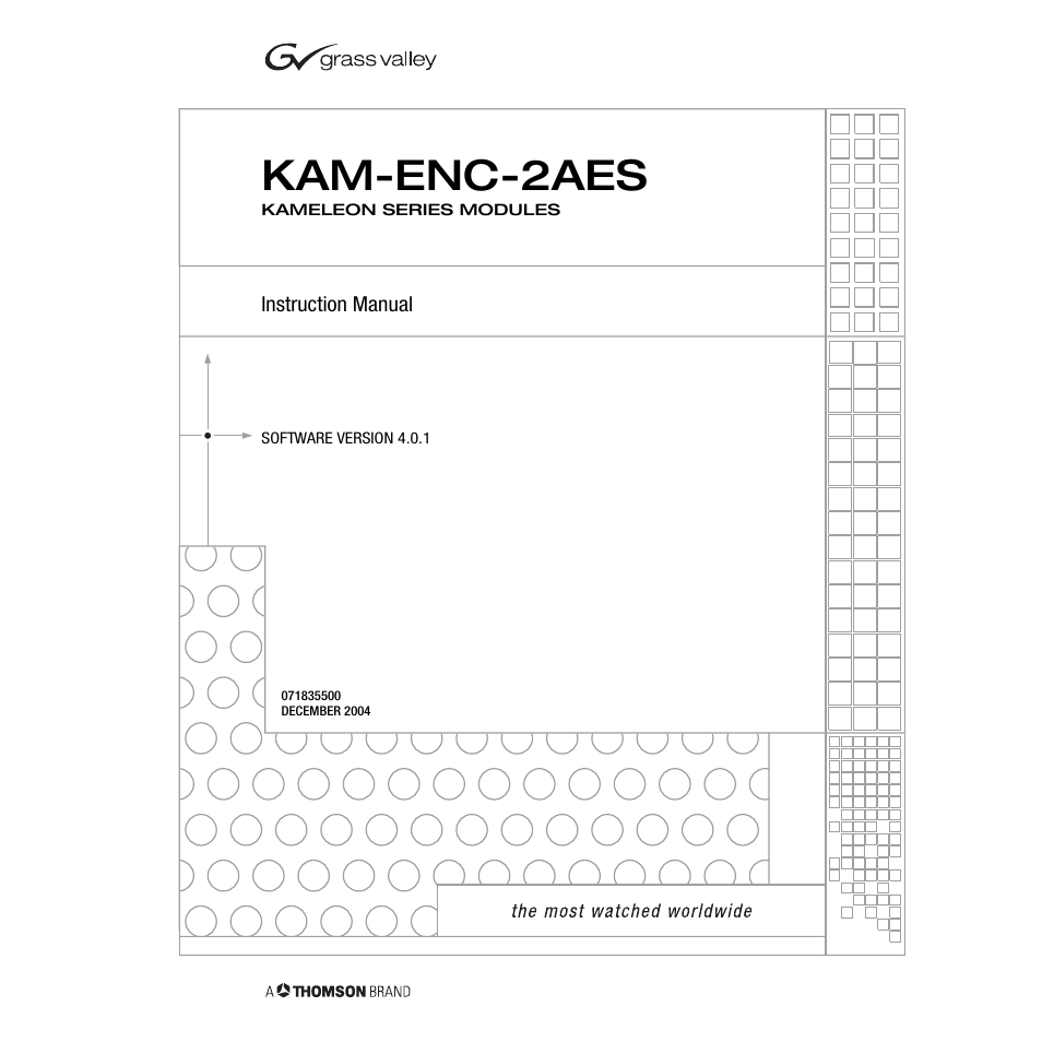 Grass Valley KAM-ENC-2AES v.4.0.1 User Manual | 76 pages