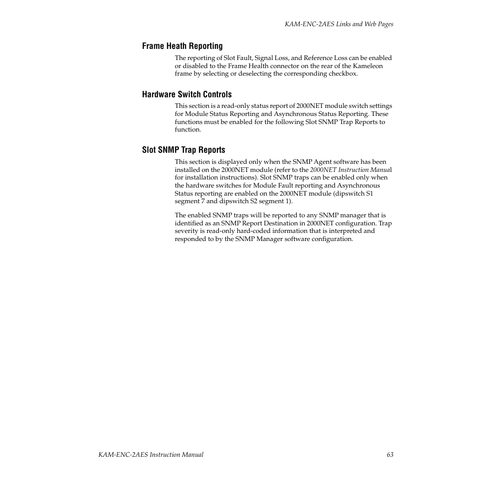 Frame heath reporting, Hardware switch controls, Slot snmp trap reports | Grass Valley KAM-ENC-2AES v.4.0.1 User Manual | Page 63 / 76