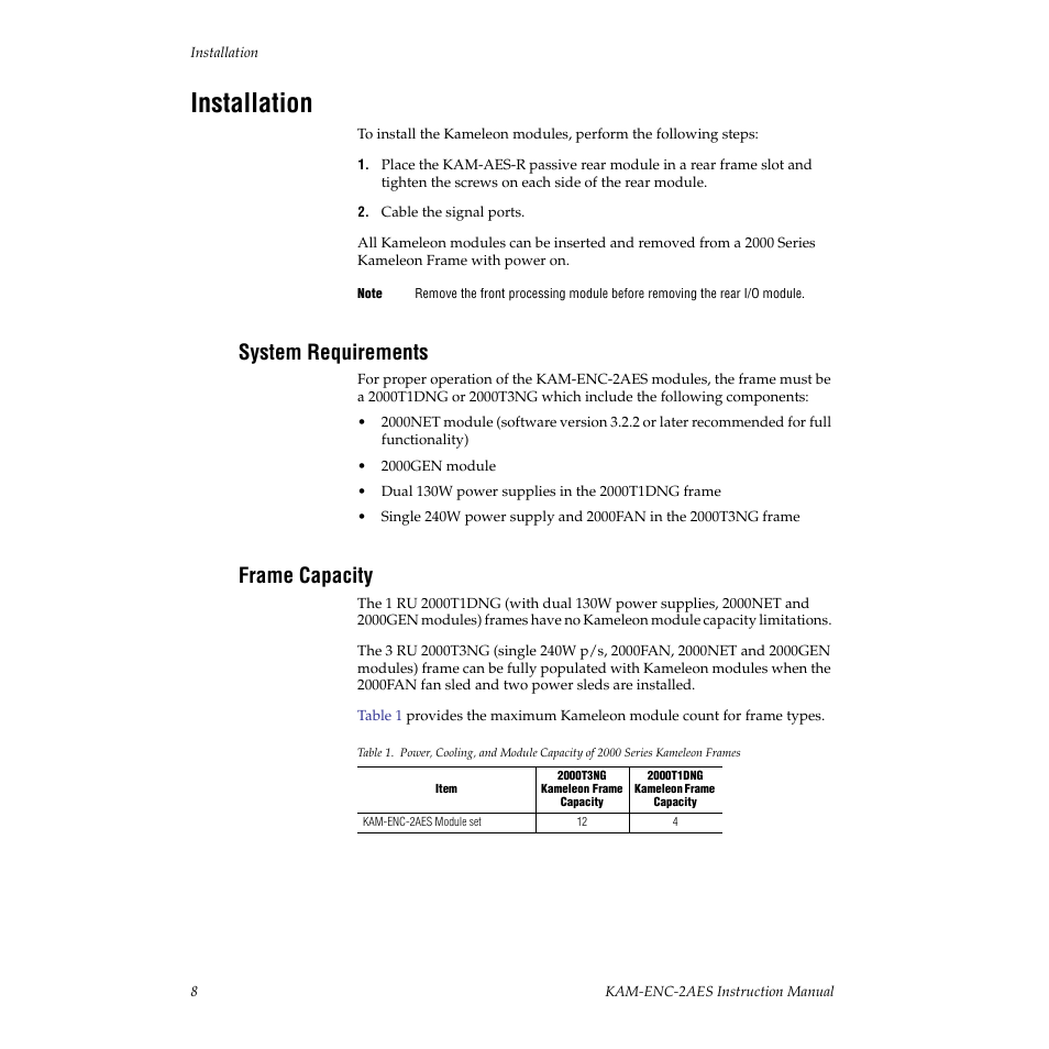 Installation, System requirements, Frame capacity | Grass Valley KAM-ENC-2AES v.4.0.1 User Manual | Page 8 / 76