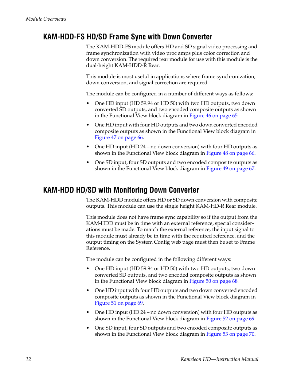 Kam-hdd-fs hd/sd frame sync with down converter, Kam-hdd hd/sd with monitoring down converter | Grass Valley Kameleon HD Multi-Function Modules v.2.5.0 User Manual | Page 12 / 114