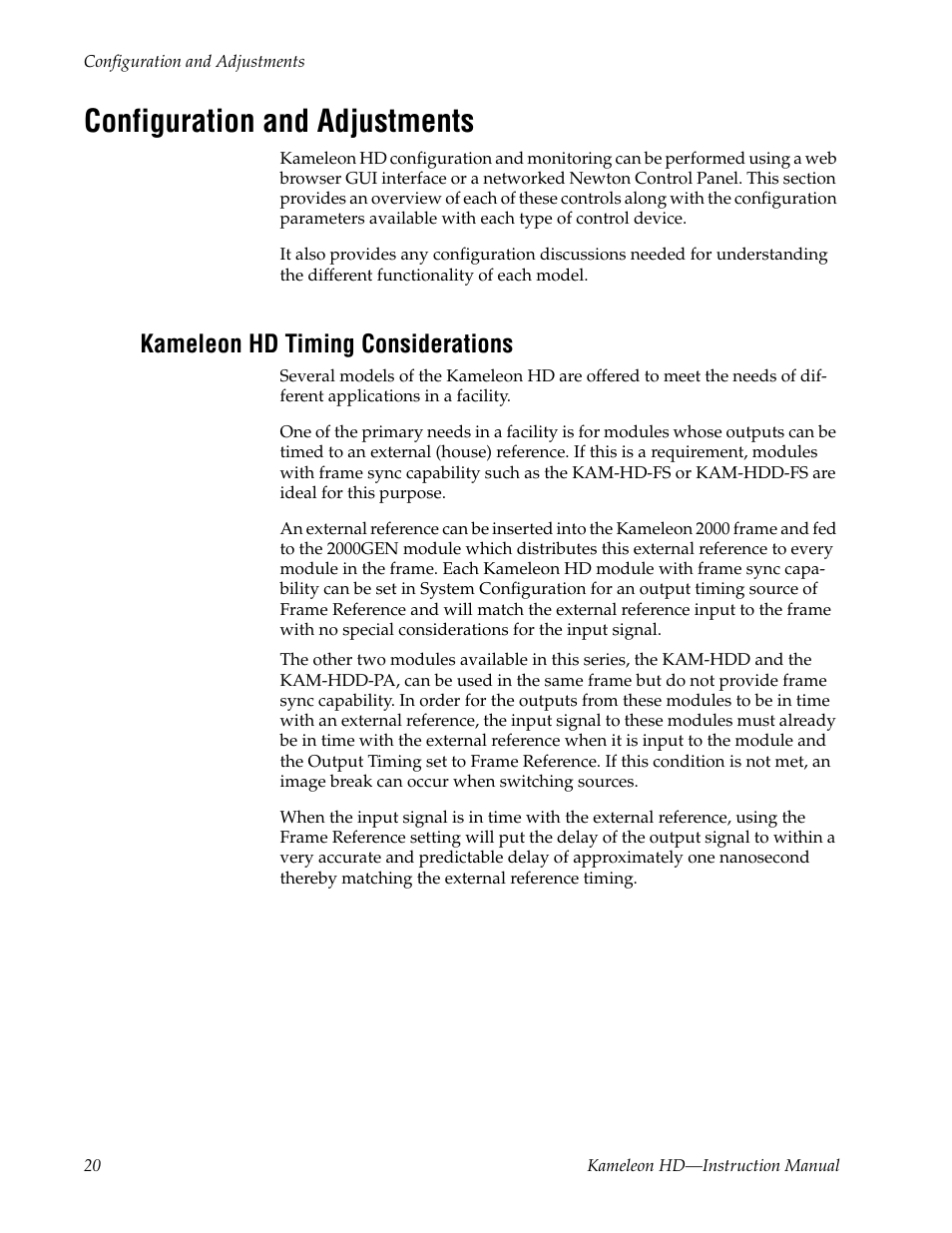 Configuration and adjustments, Kameleon hd timing considerations, Kameleon hd | Timing consider | Grass Valley Kameleon HD Multi-Function Modules v.2.5.0 User Manual | Page 20 / 114