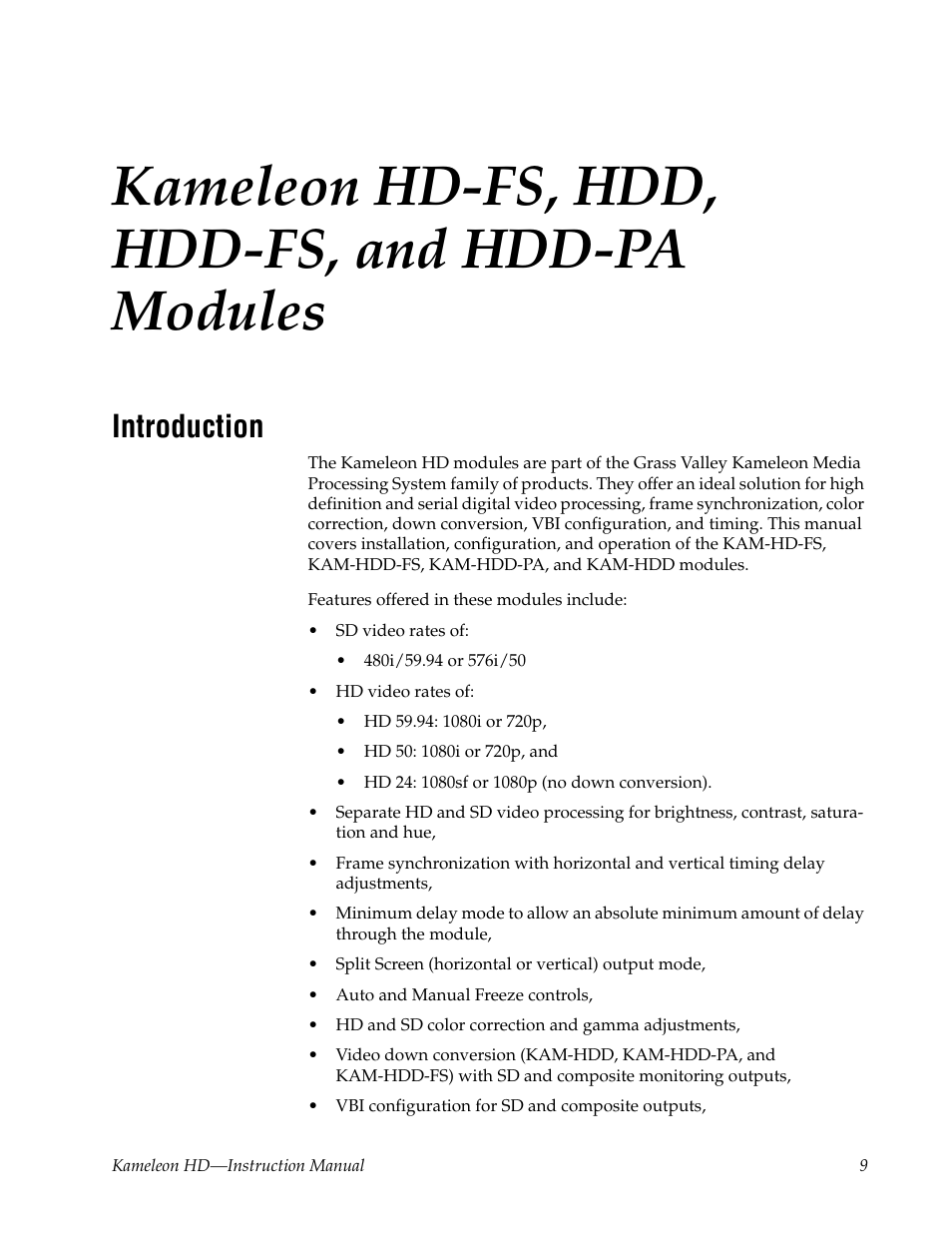 Kameleon hd-fs, hdd, hdd-fs, and hdd-pa modules, Introduction | Grass Valley Kameleon HD Multi-Function Modules v.2.5.0 User Manual | Page 9 / 114