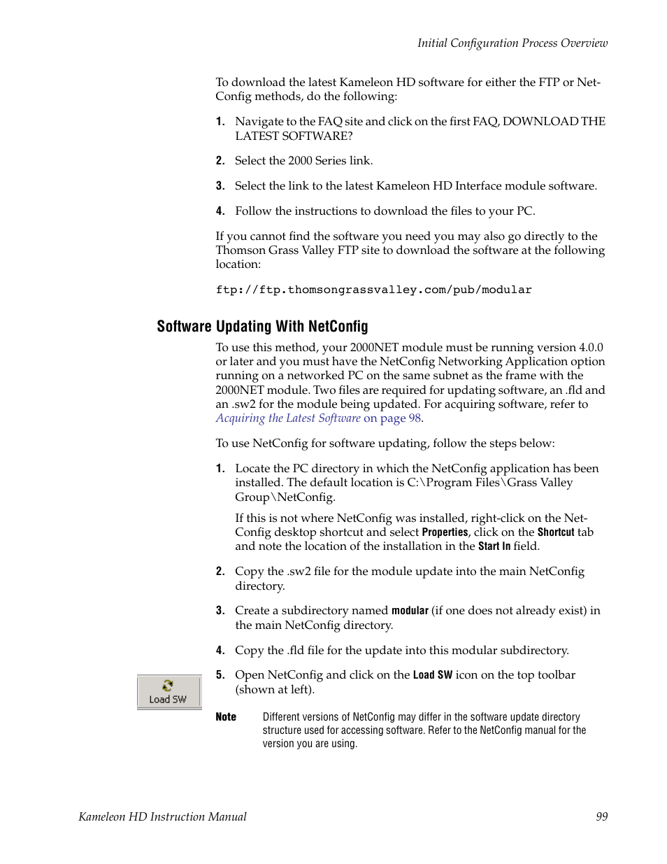 Software updating with netconfig, Software, Or the | Link | Grass Valley Kameleon HD Multi-Function Modules v.2.1.0 User Manual | Page 99 / 110