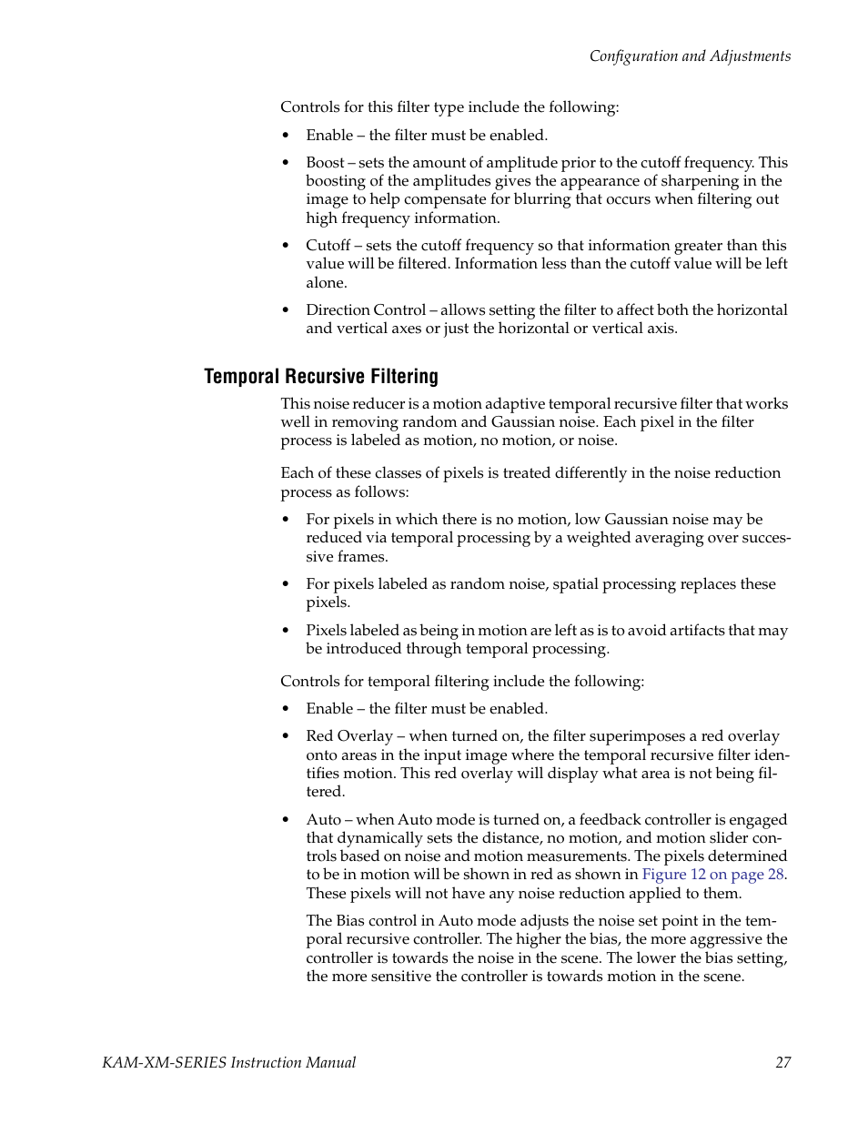 Temporal recursive filtering | Grass Valley KAM-XM-SERIES v.1.4.1 User Manual | Page 27 / 80