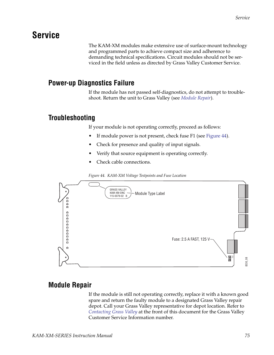 Service, Power-up diagnostics failure, Troubleshooting | Module repair | Grass Valley KAM-XM-SERIES v.1.4.1 User Manual | Page 75 / 80