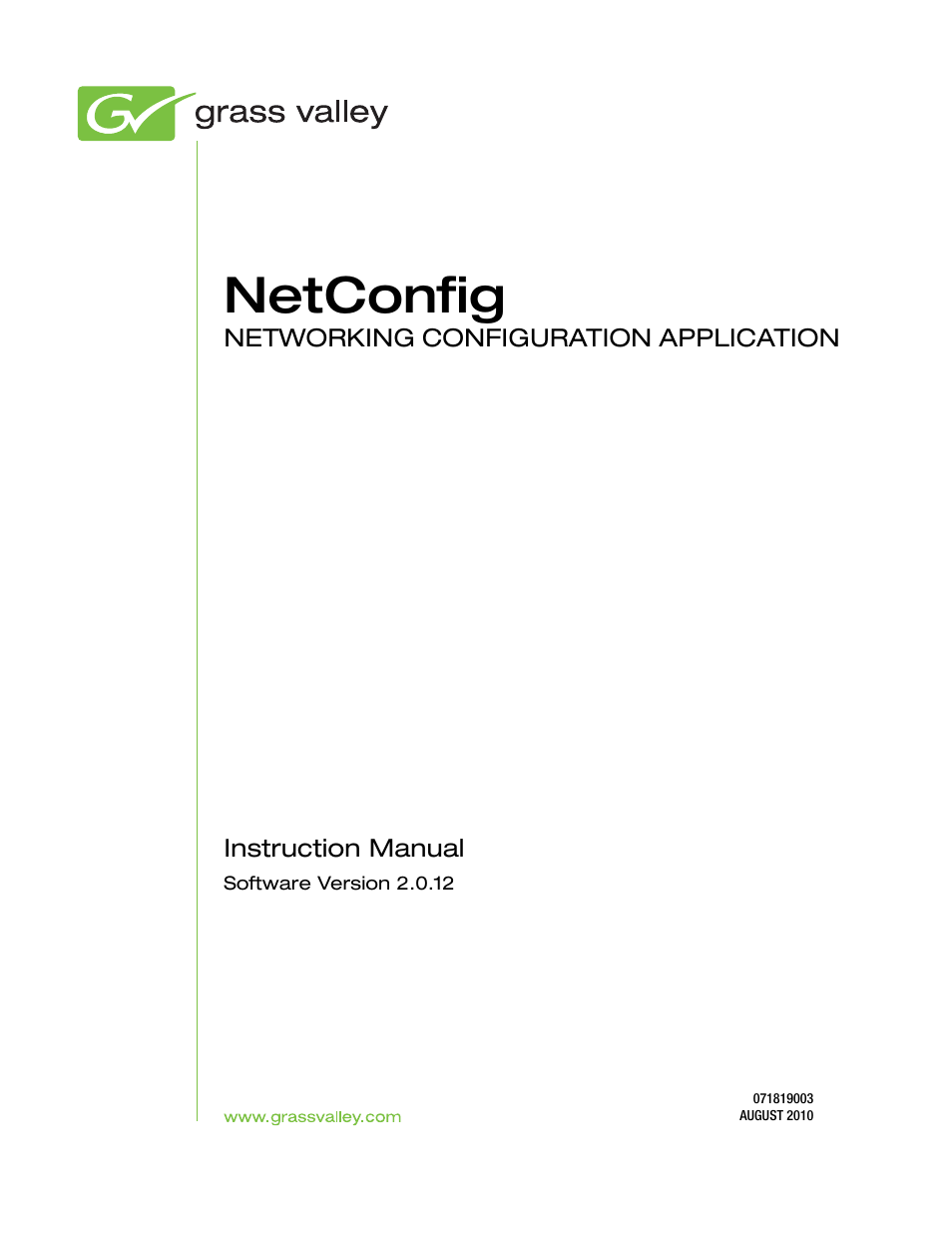 Grass Valley NetConfig Network Configuration Application v.2.0.12 User Manual | 44 pages
