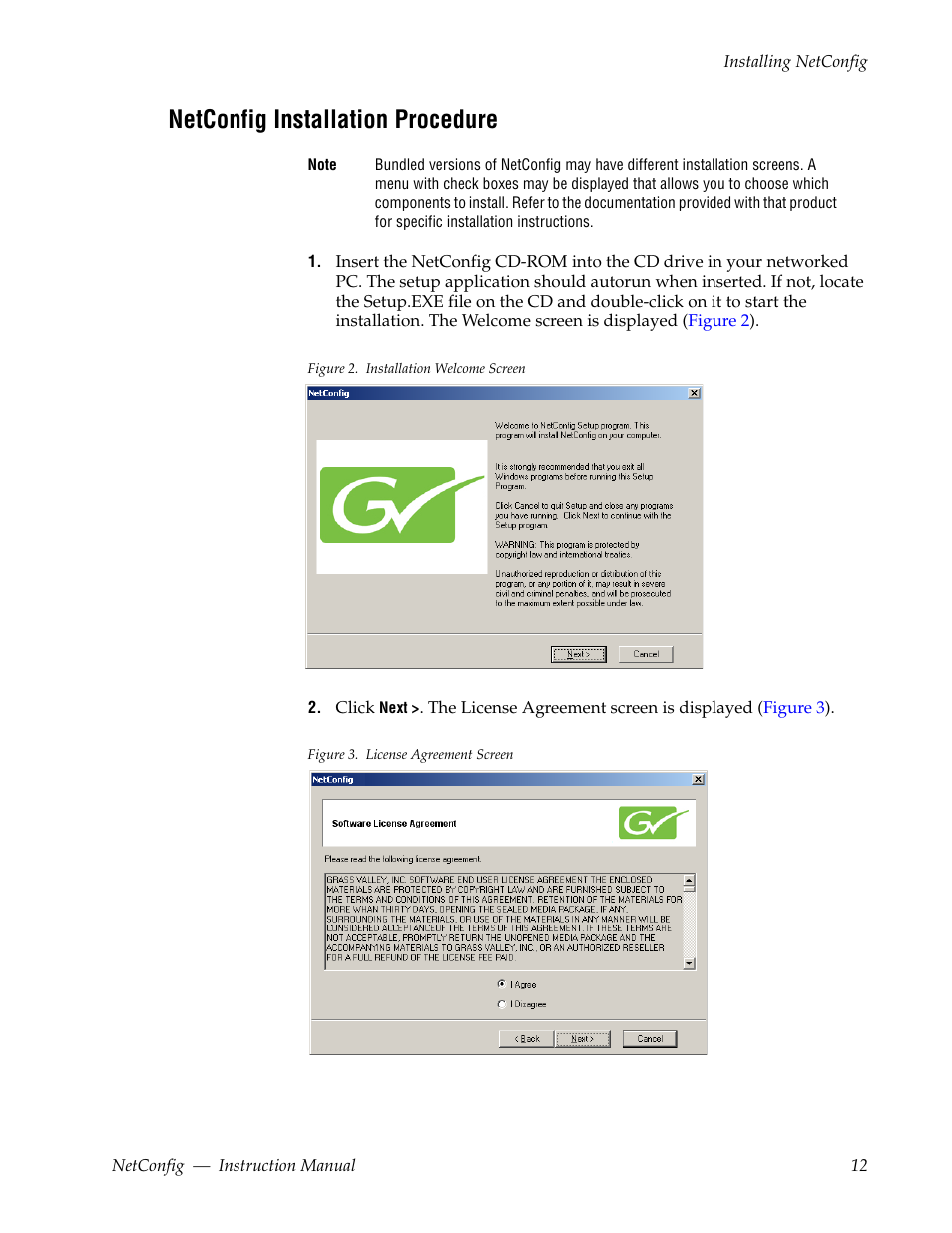 Netconfig installation procedure | Grass Valley NetConfig Network Configuration Application v.2.0.12 User Manual | Page 12 / 44