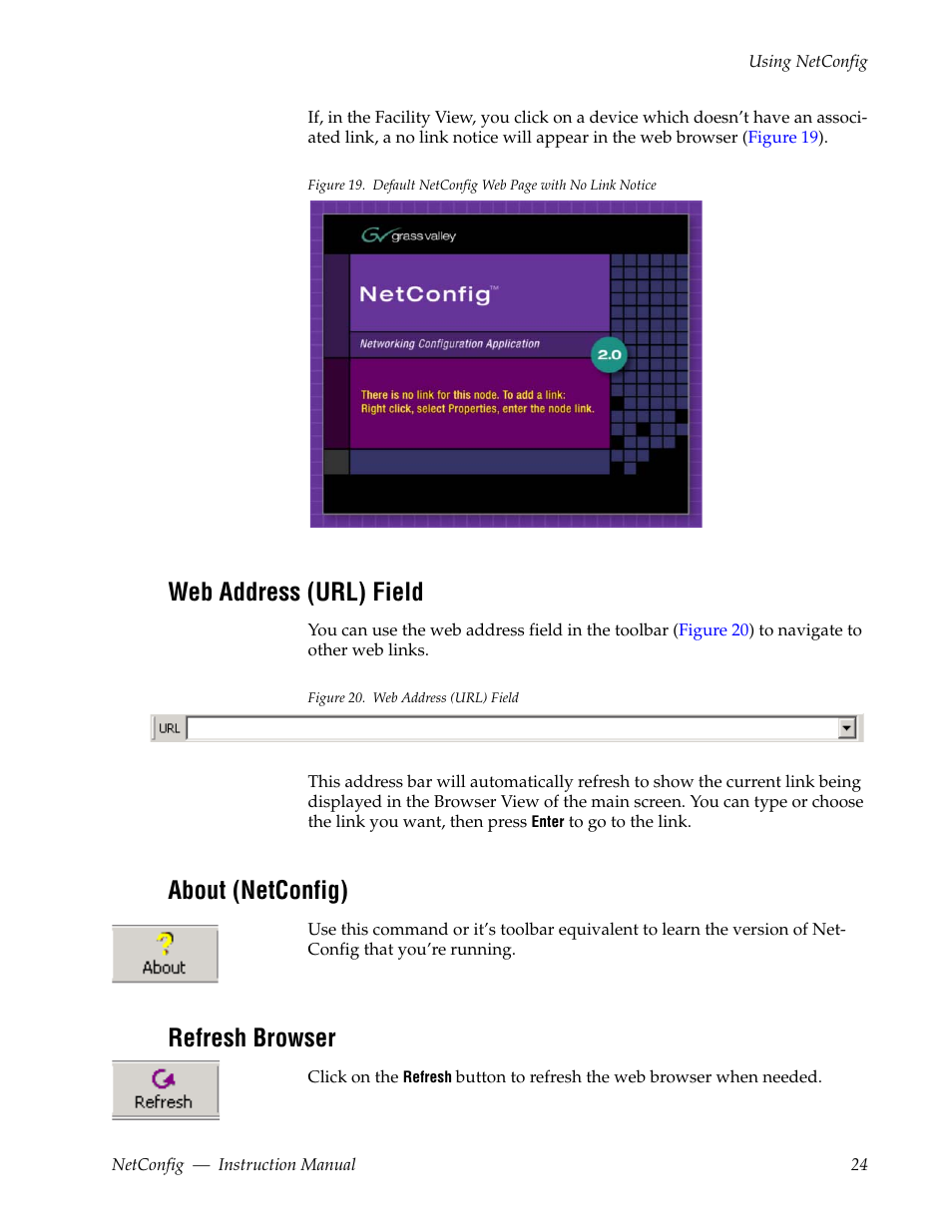 Web address (url) field, About (netconfig), Refresh browser | Grass Valley NetConfig Network Configuration Application v.2.0.12 User Manual | Page 24 / 44
