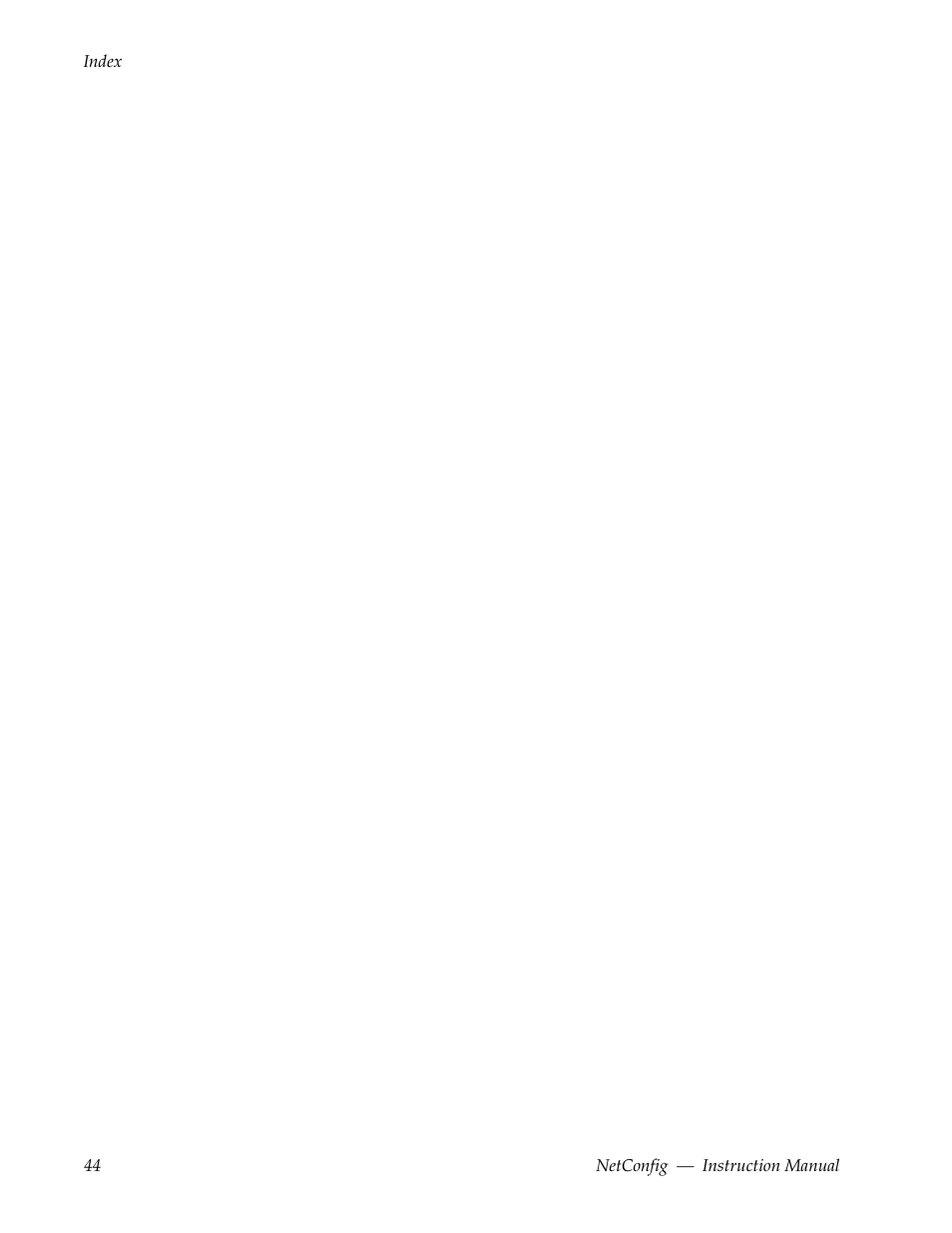 Grass Valley NetConfig Network Configuration Application v.2.0.12 User Manual | Page 44 / 44