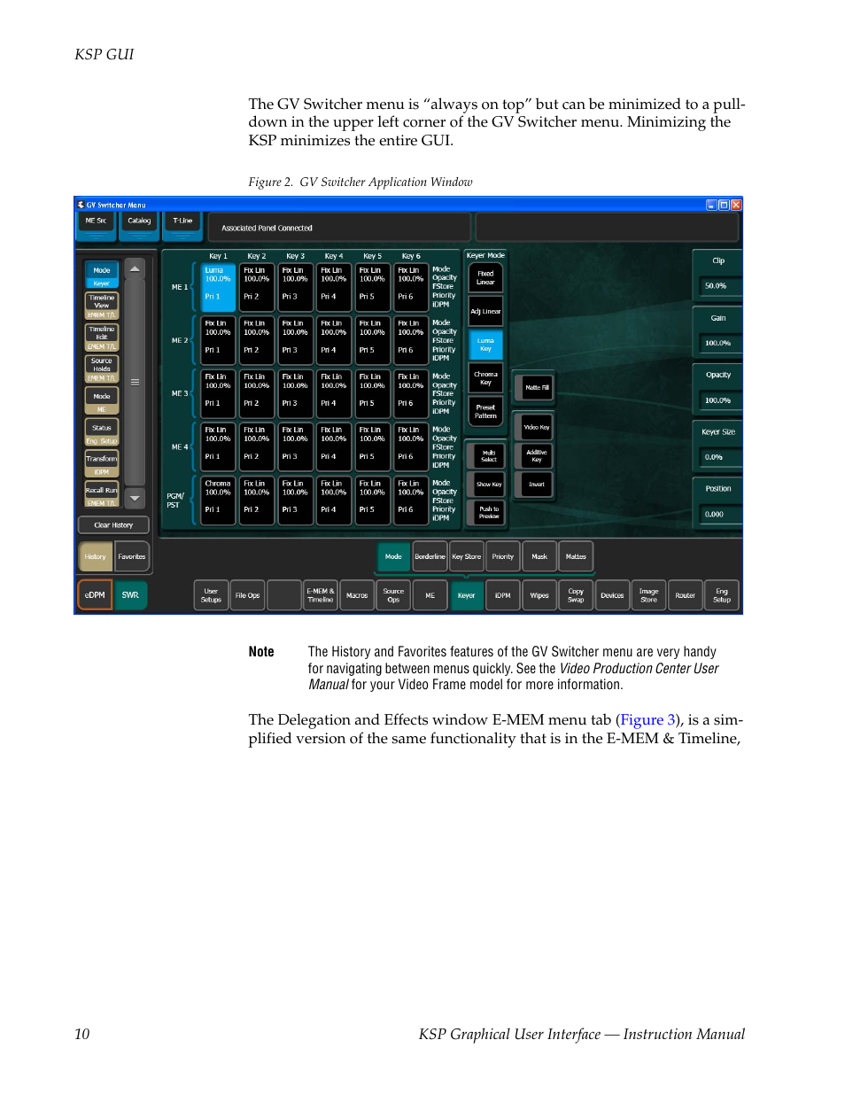 Ndow, Figure 2 | Grass Valley KSP Switcher Soft Panel Graphica v.1.0 User Manual | Page 10 / 24