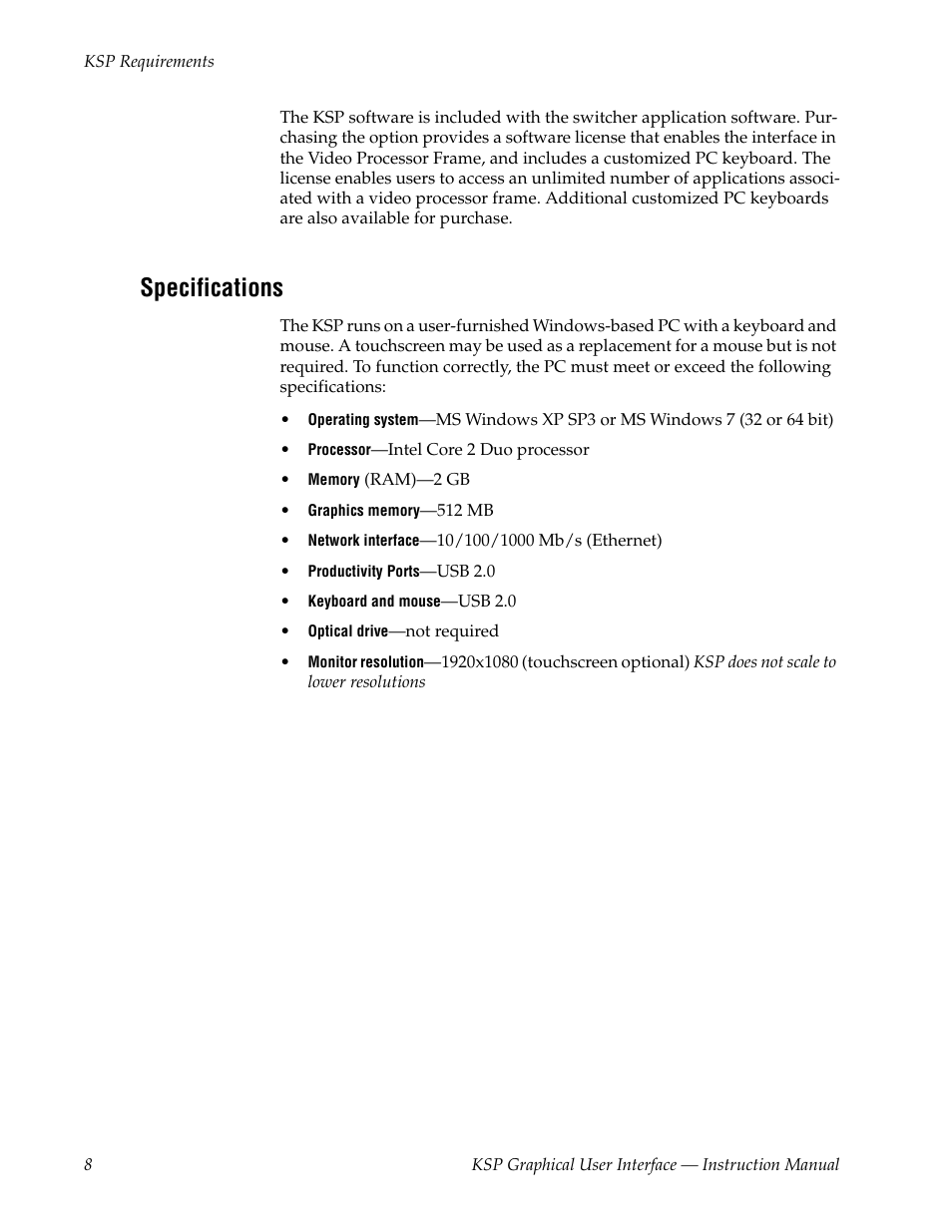 Specifications | Grass Valley KSP Switcher Soft Panel Graphica v.1.0 User Manual | Page 8 / 24