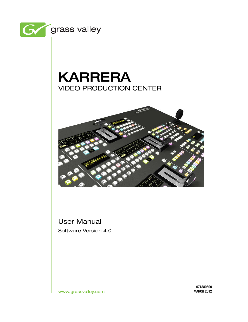 Grass Valley Karrera Video Production Center v.4.0 User Manual | 370 pages