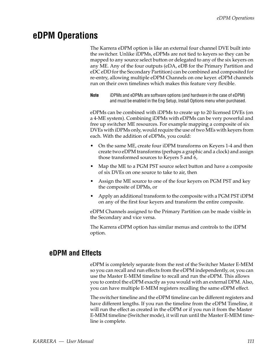 Edpm operations, Edpm and effects, Keyers on any me (see edpm operations | Grass Valley Karrera Video Production Center v.4.0 User Manual | Page 111 / 370