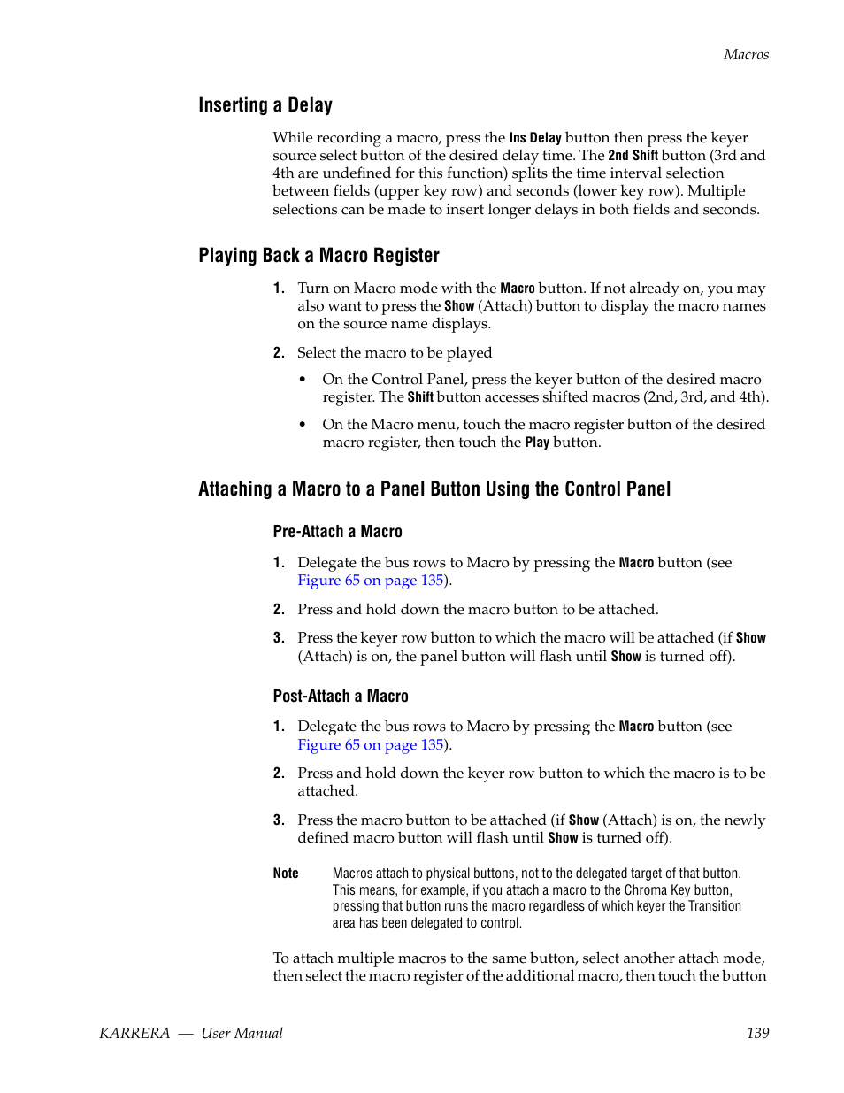 Inserting a delay, Playing back a macro register | Grass Valley Karrera Video Production Center v.4.0 User Manual | Page 139 / 370