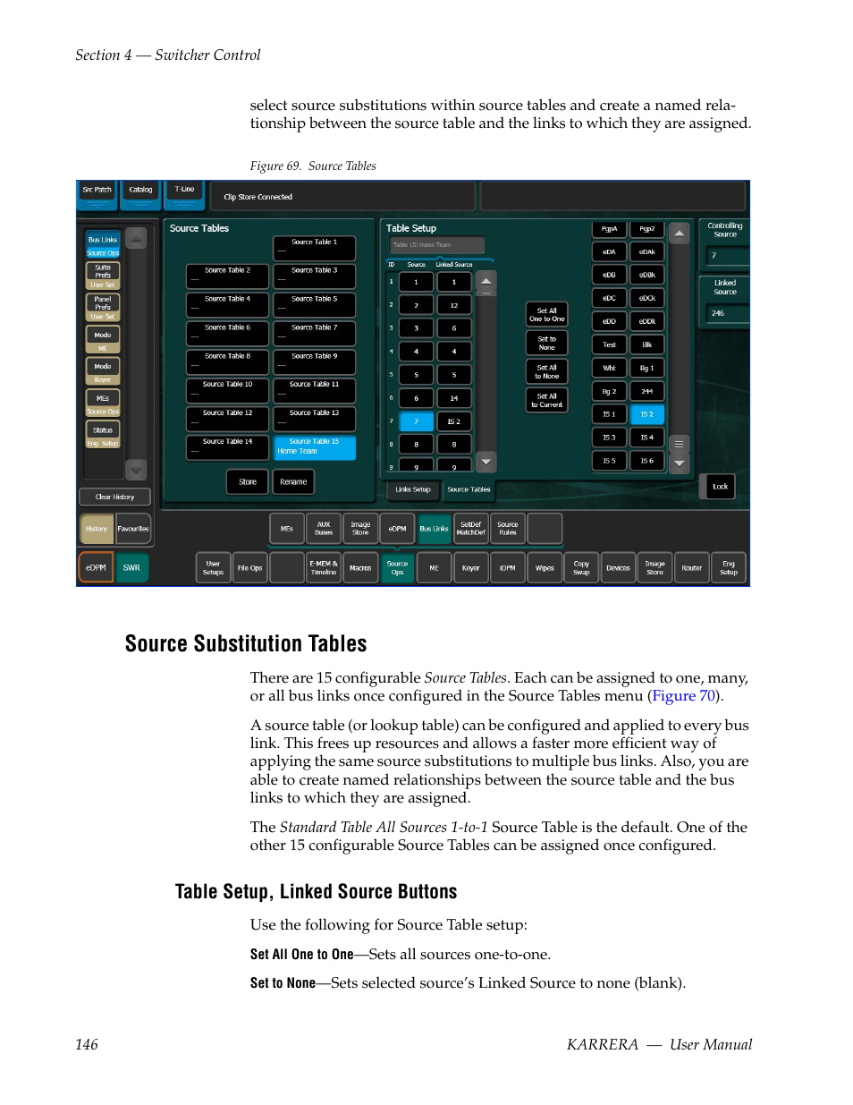Source substitution tables, Table setup, linked source buttons, Pane | Figure 69, Left) and | Grass Valley Karrera Video Production Center v.4.0 User Manual | Page 146 / 370